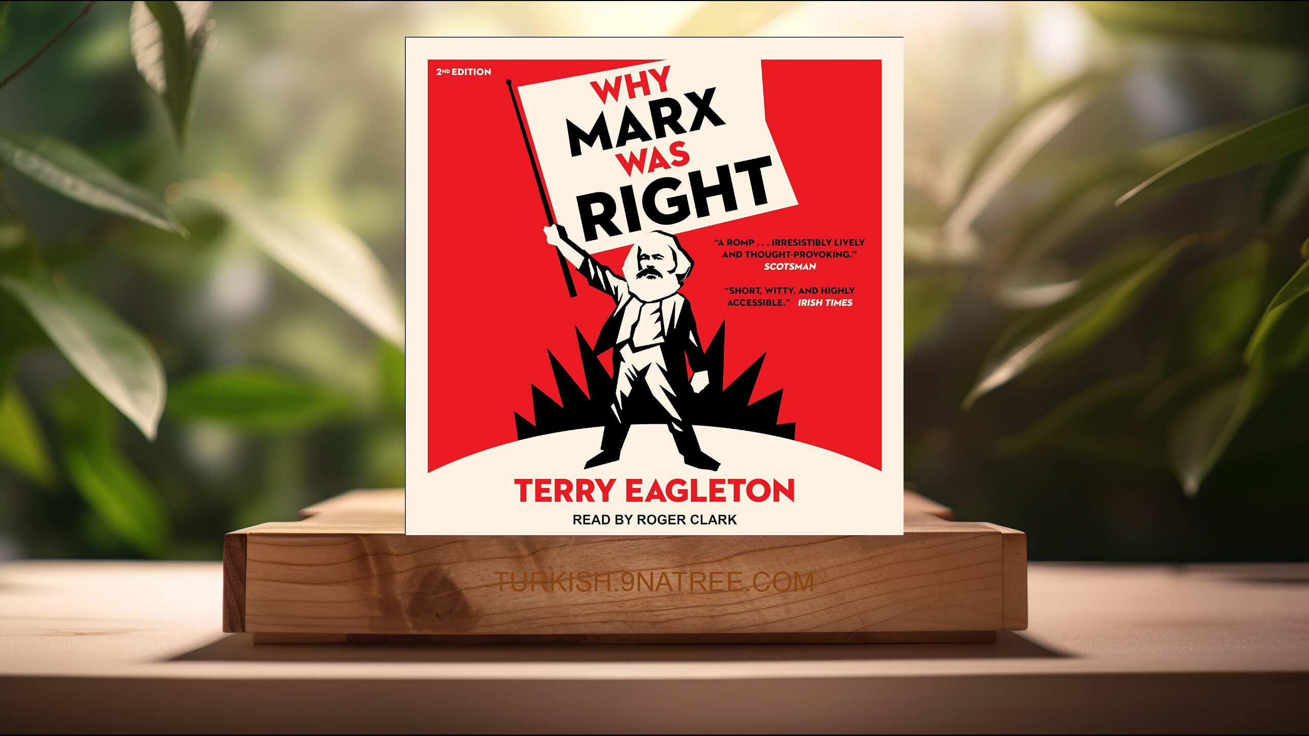 [İncelemesi] Why Marx Was Right: 2nd Edition (Terry Eagleton) Özeti.