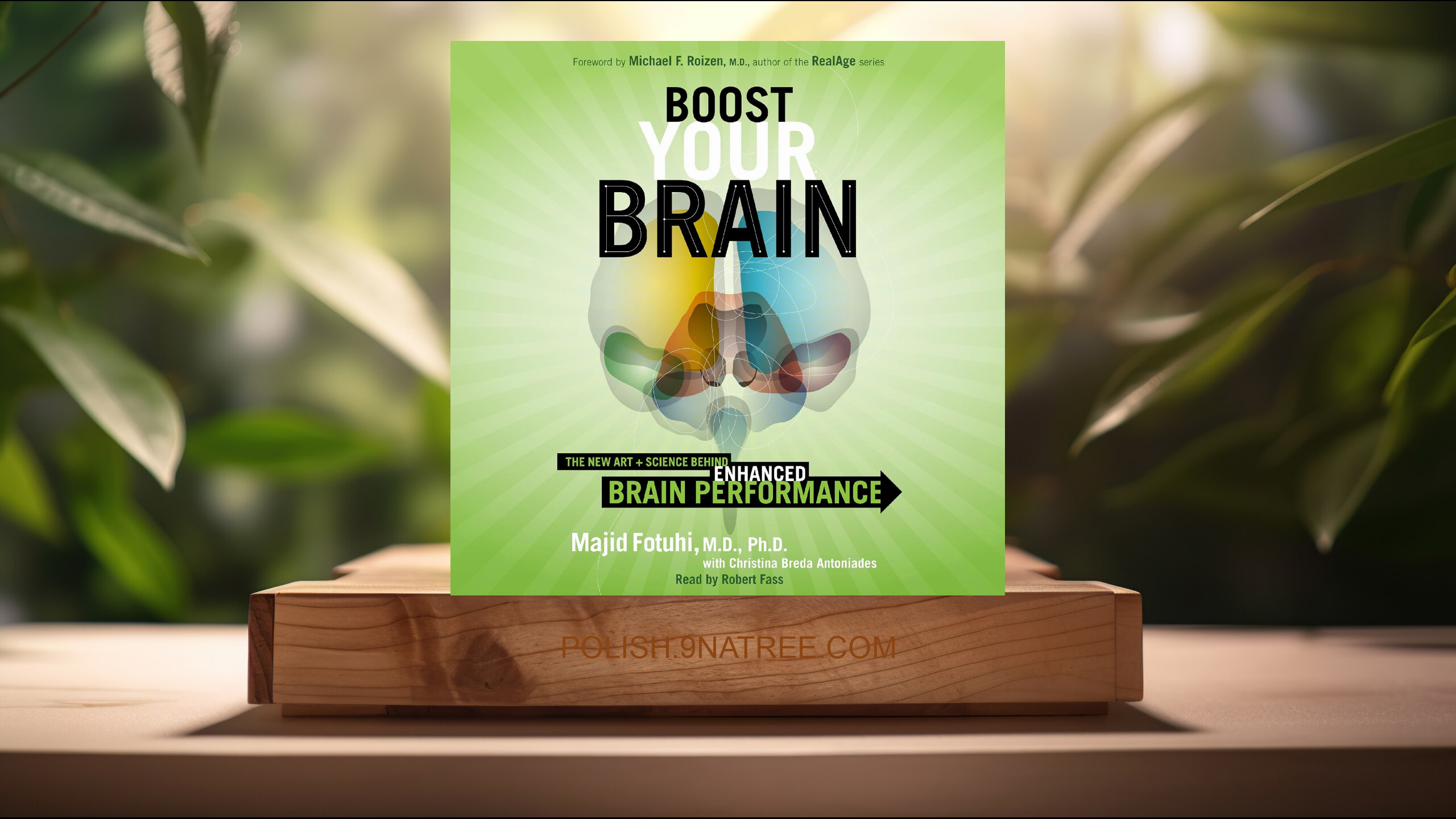 [Recenzja] Boost Your Brain (Majid Fotuhi) Streszczenie.