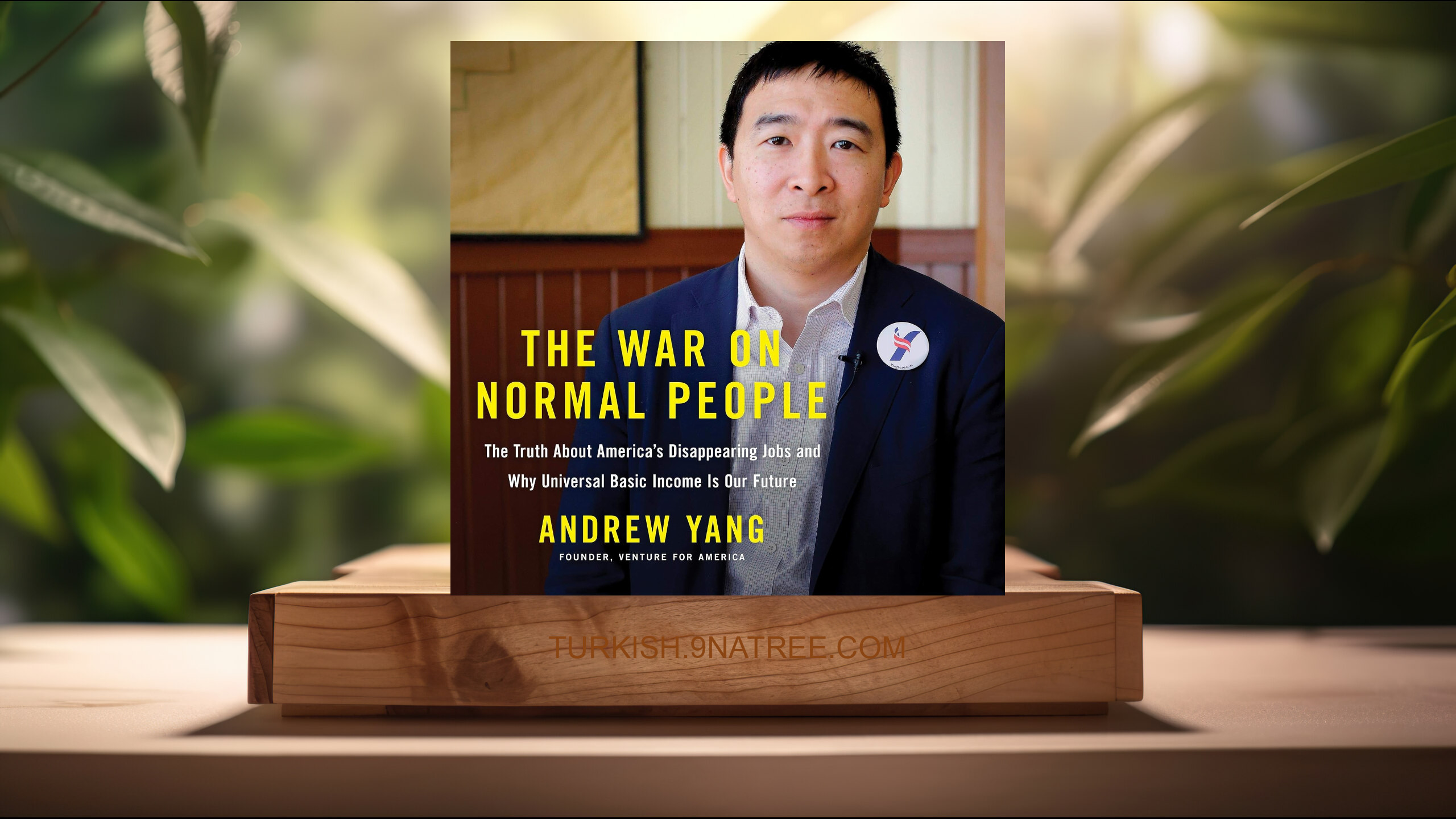 [İncelemesi] The War on Normal People (Andrew Yang) Özeti.