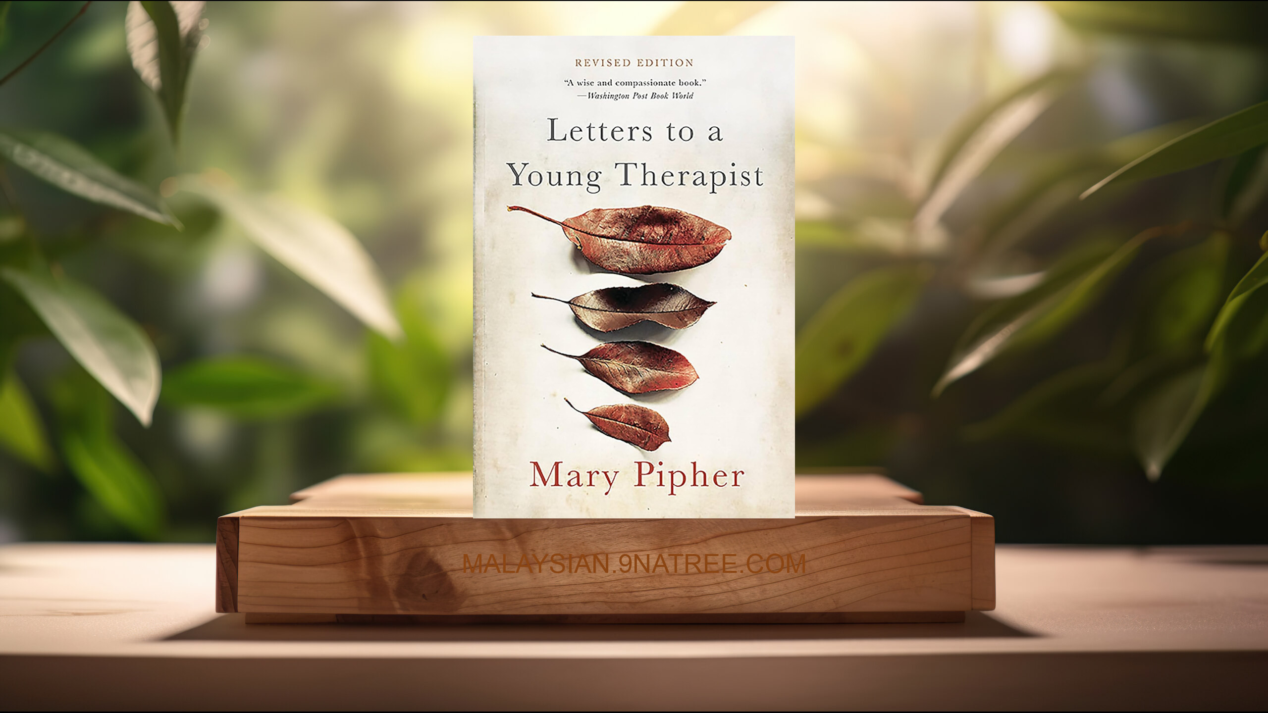 [Ulasan] Letters to a Young Therapist (Mary Pipher) Diringkaskan.