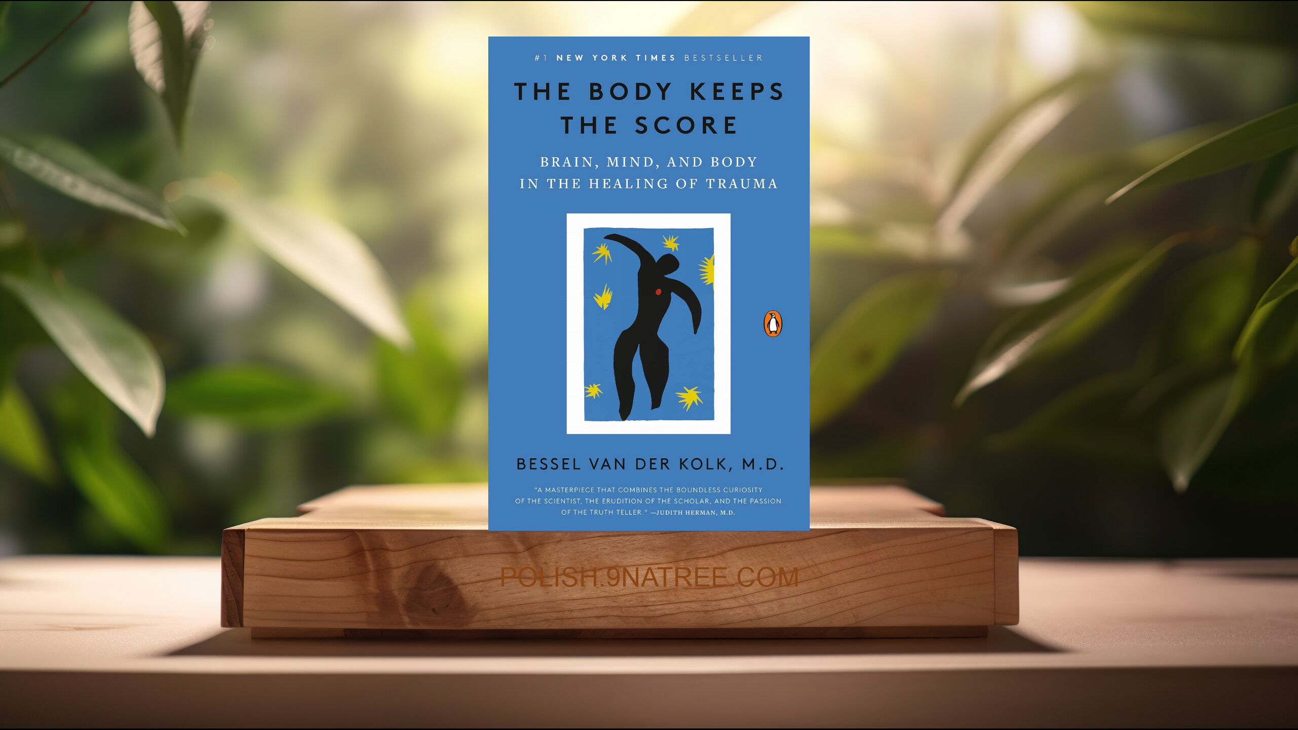 [Recenzja] The Body Keeps the Score (Bessel  van der Kolk) Streszczenie.