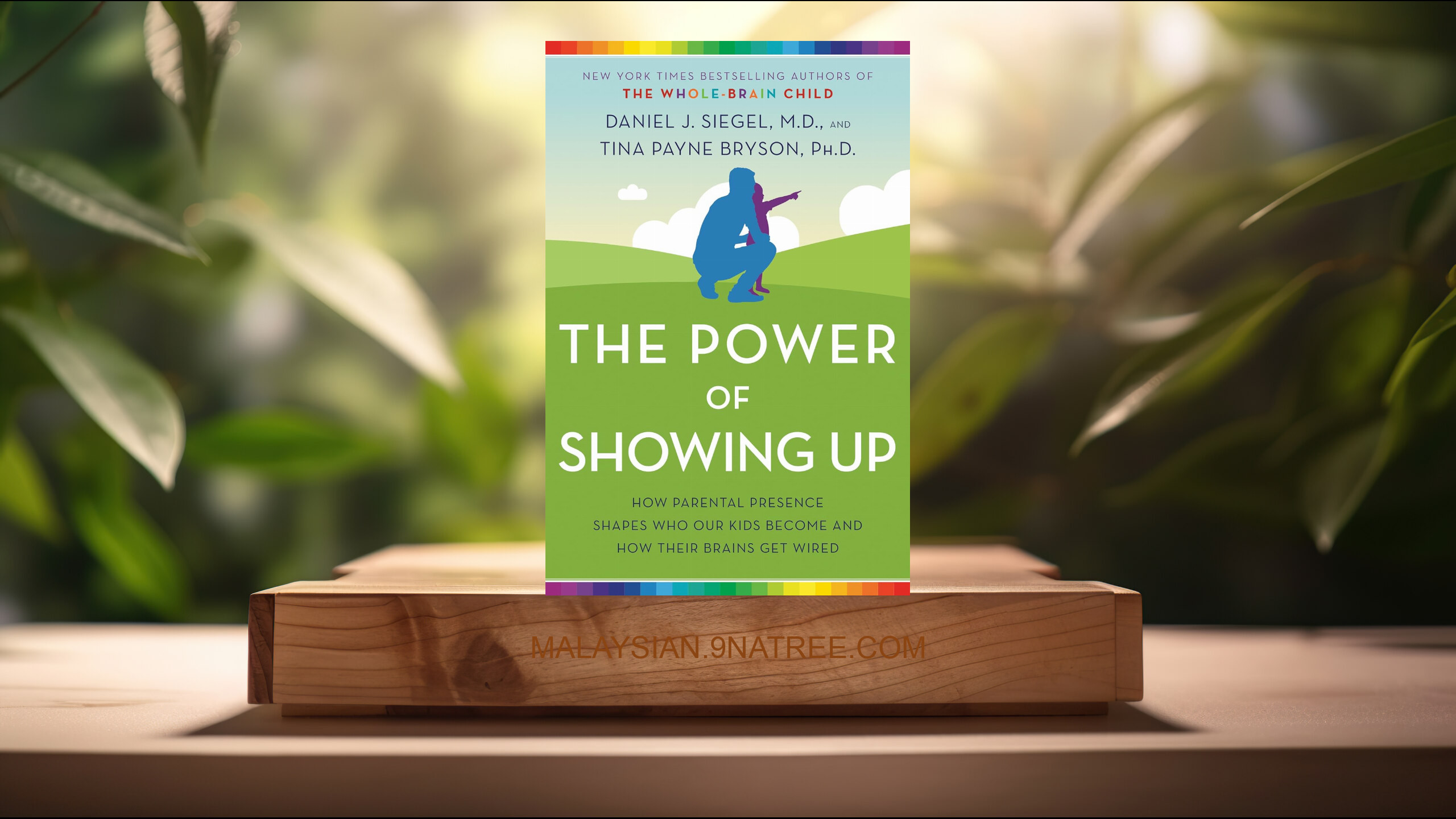 [Ulasan] The Power of Showing Up (Daniel J. Siegel M.D.) Diringkaskan.