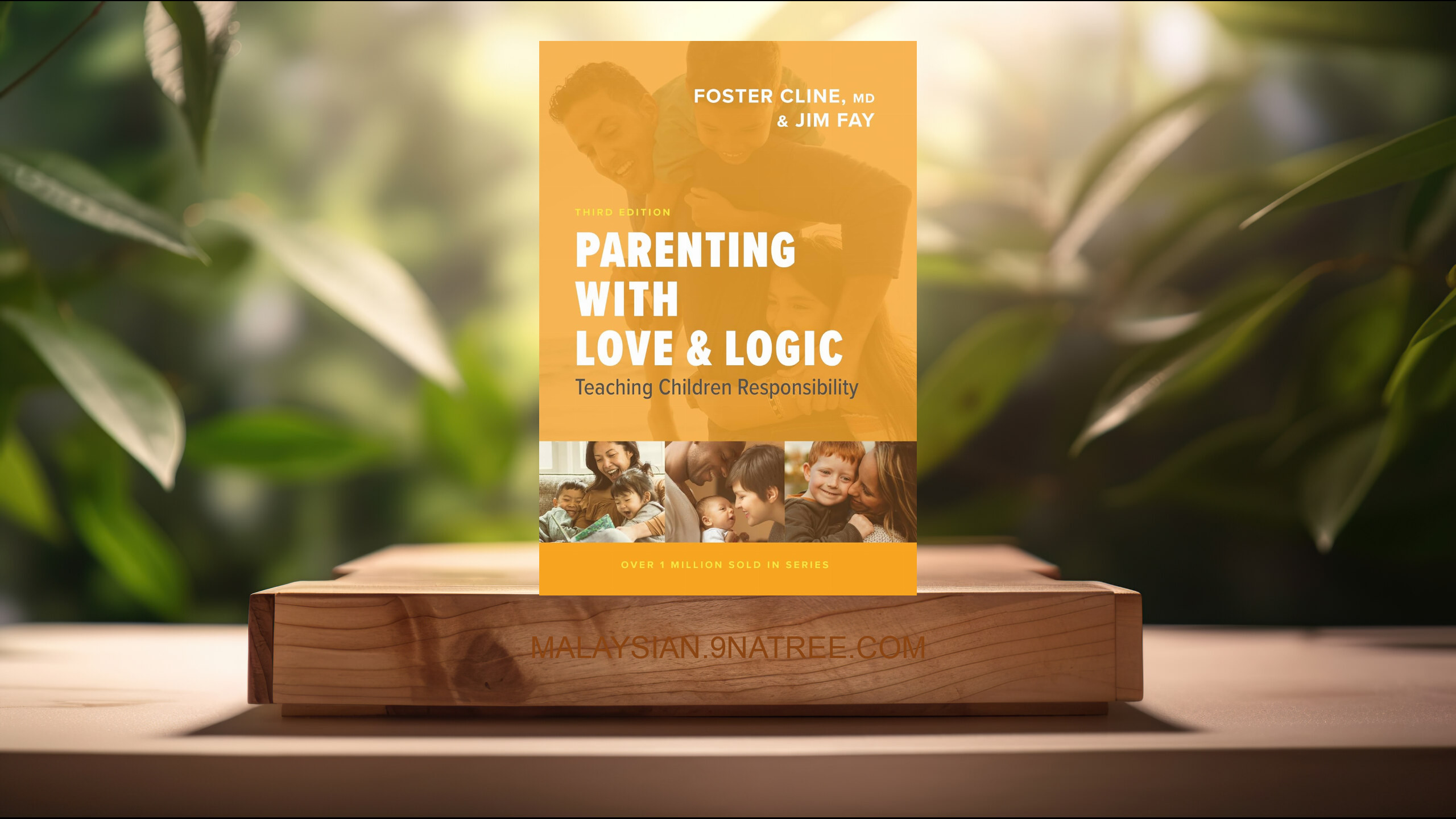 [Ulasan] Parenting with Love and Logic: Teaching Children Responsibility (Foster Cline) Diringkaskan.