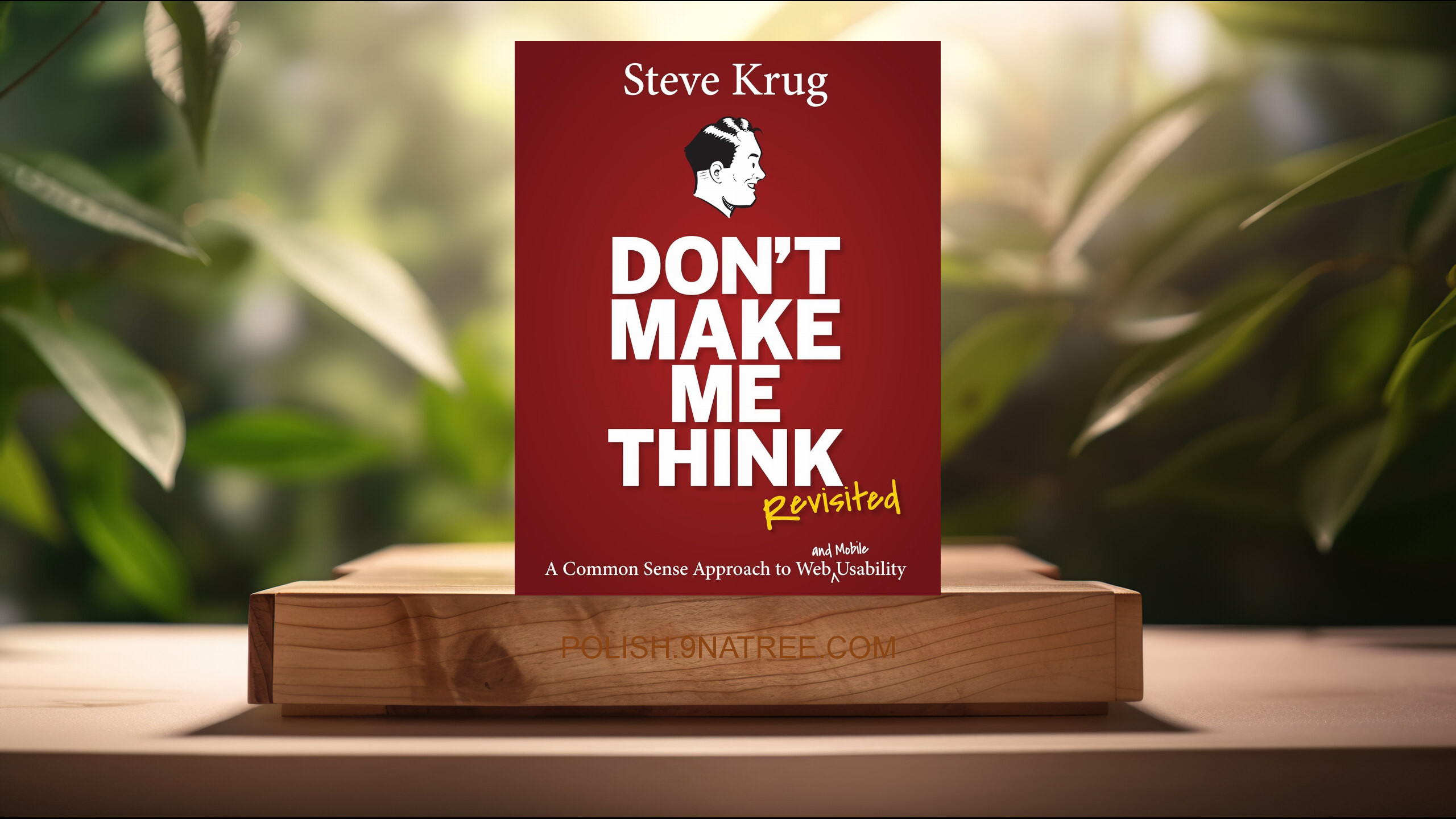 [Recenzja] Don't Make Me Think, Revisited (Krug Steve) Streszczenie.