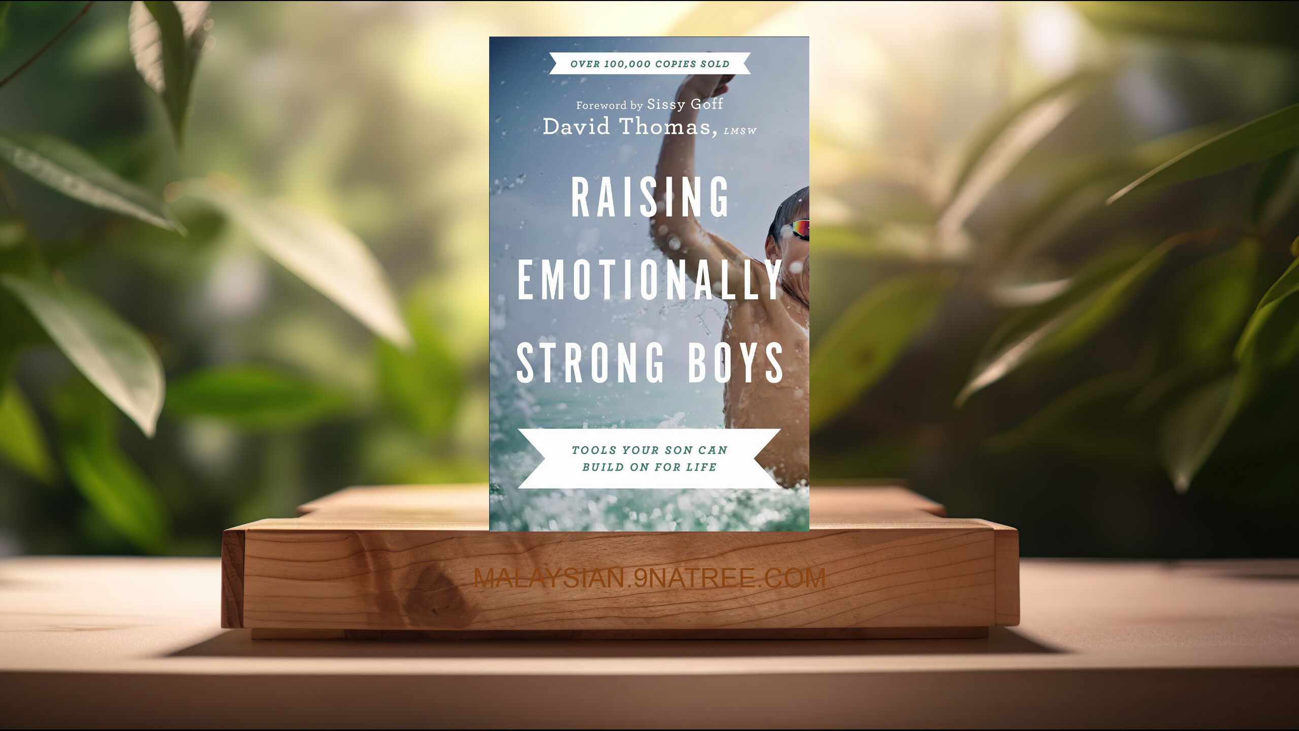 [Ulasan] Raising Emotionally Strong Boys (David Thomas) Diringkaskan.