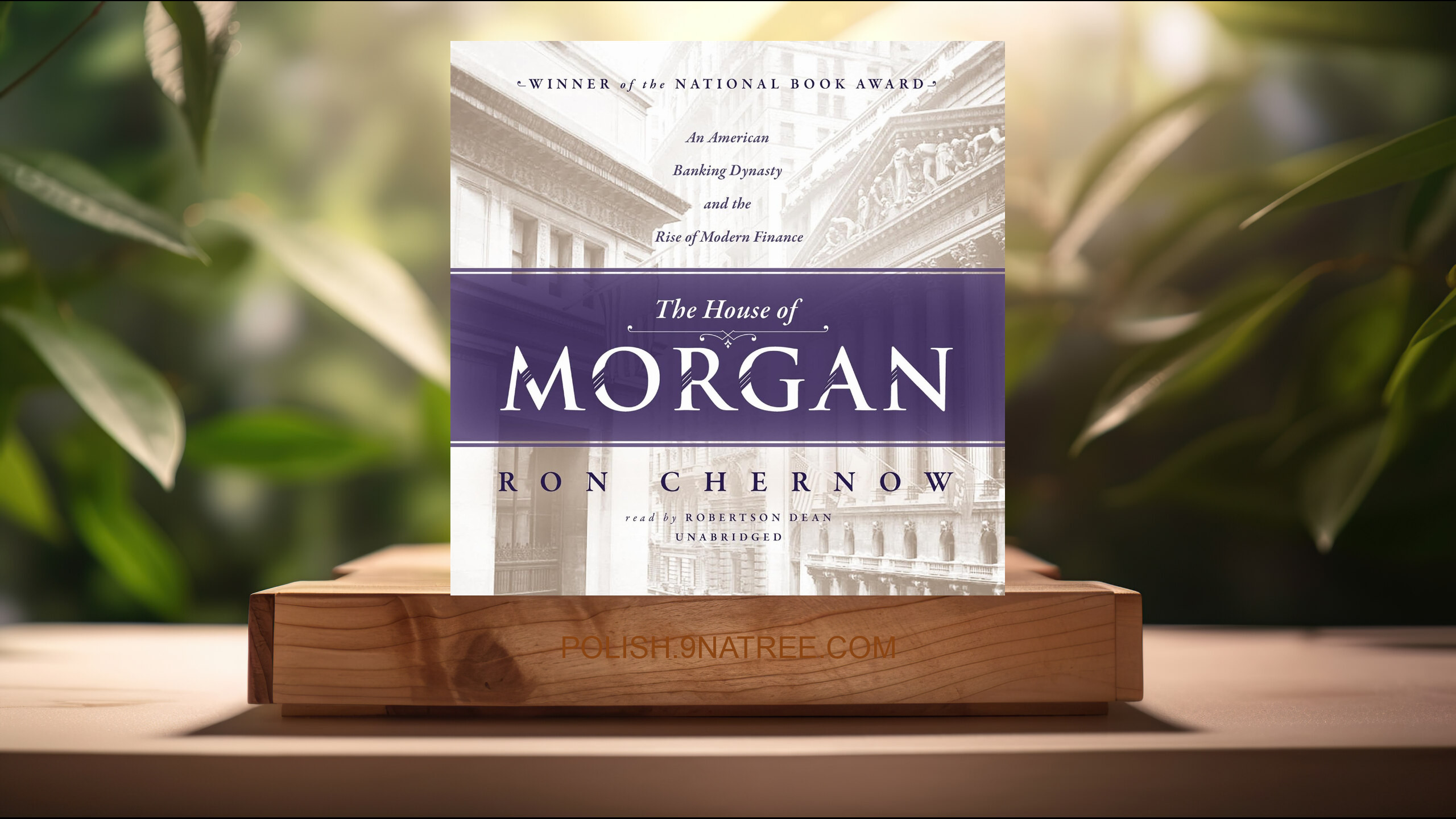 [Recenzja] The House of Morgan (Ron Chernow) Streszczenie.