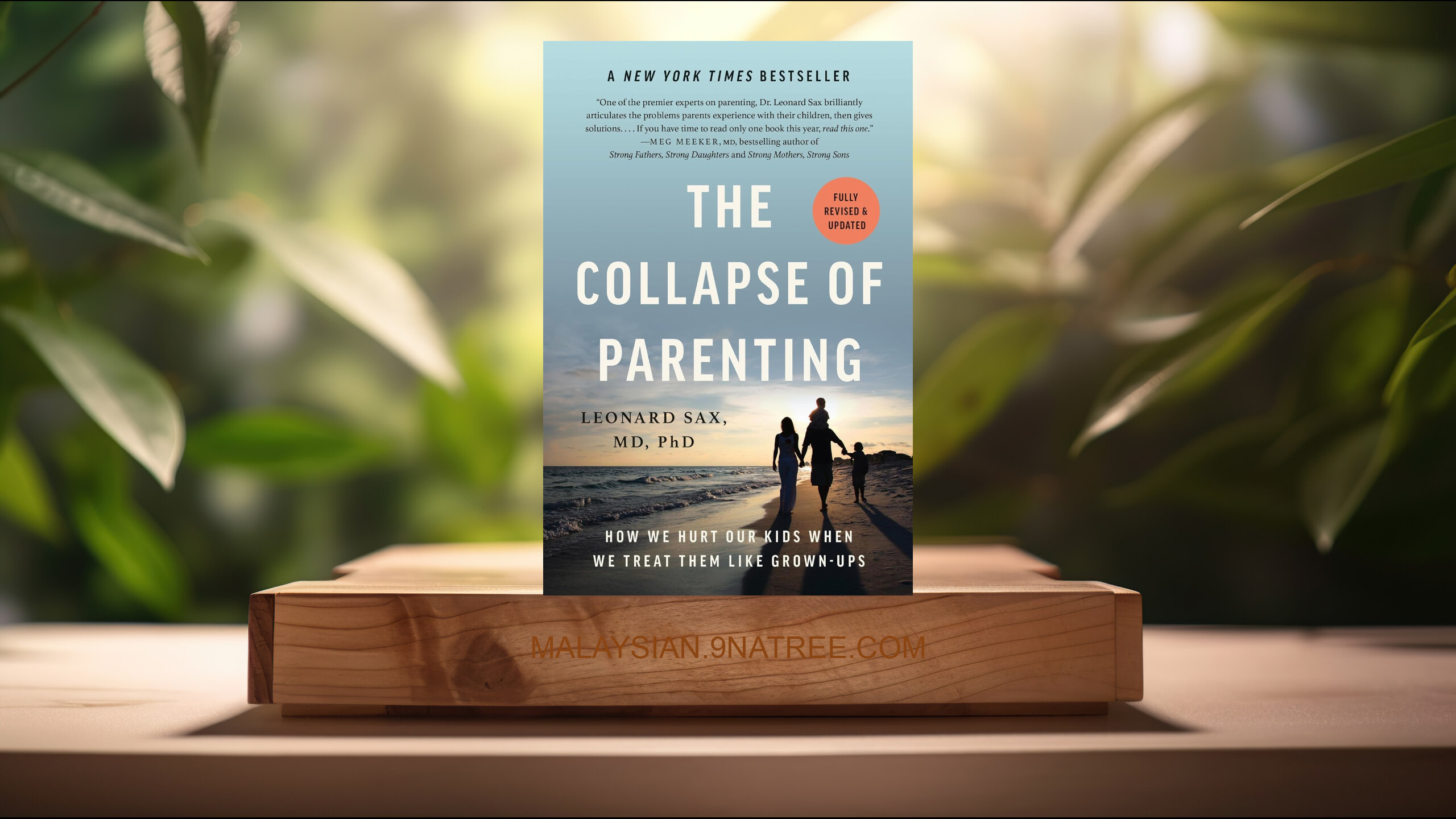 [Ulasan] The Collapse of Parenting (Leonard Sax) Diringkaskan.
