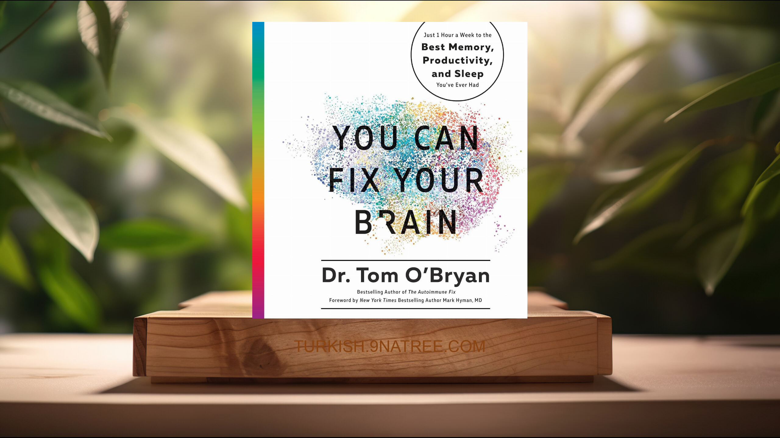 [İncelemesi] You Can Fix Your Brain (Tom O'Bryan) Özeti.