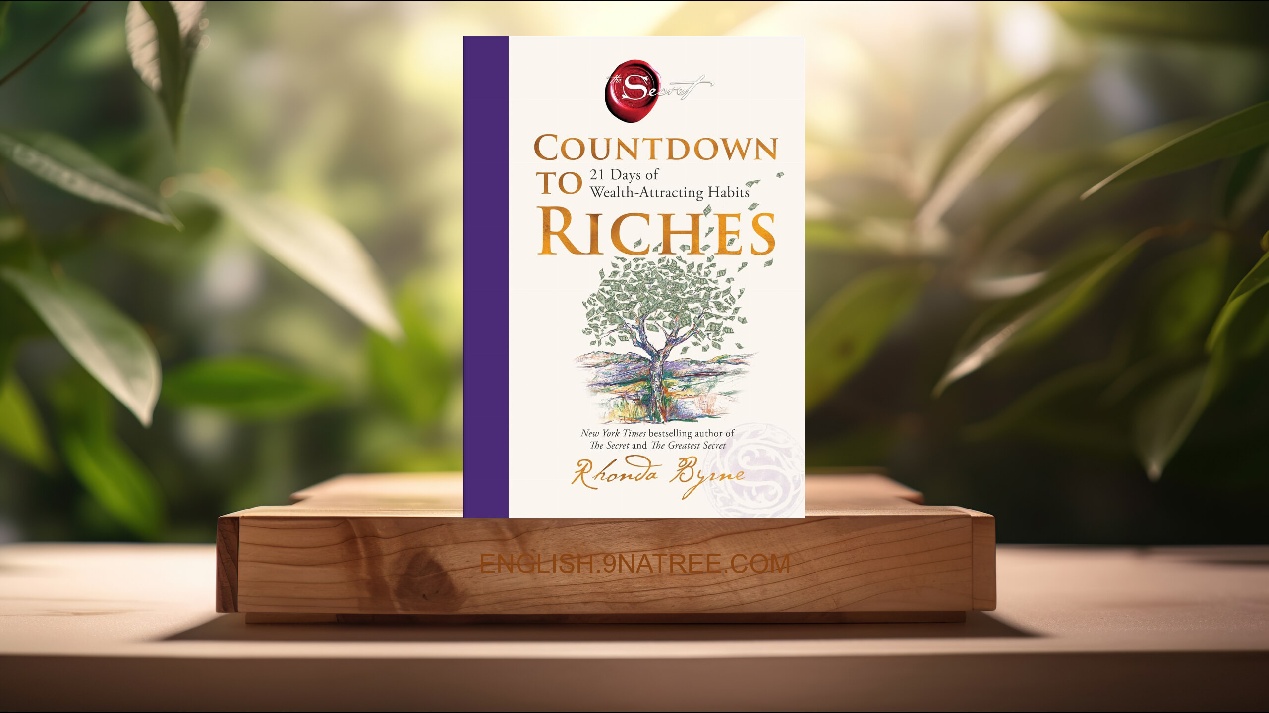 [Review] Countdown to Riches (Rhonda Byrne) Summarized.