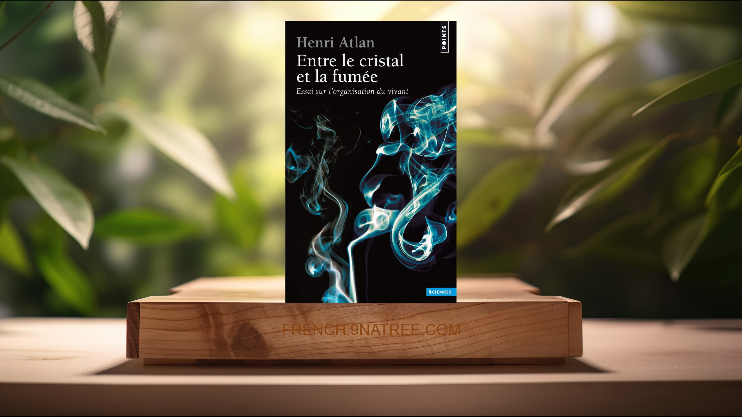 [Critique] Entre le cristal et la fumée - Essai sur l'organisation du vivant (Henri Atlan) Résumé.