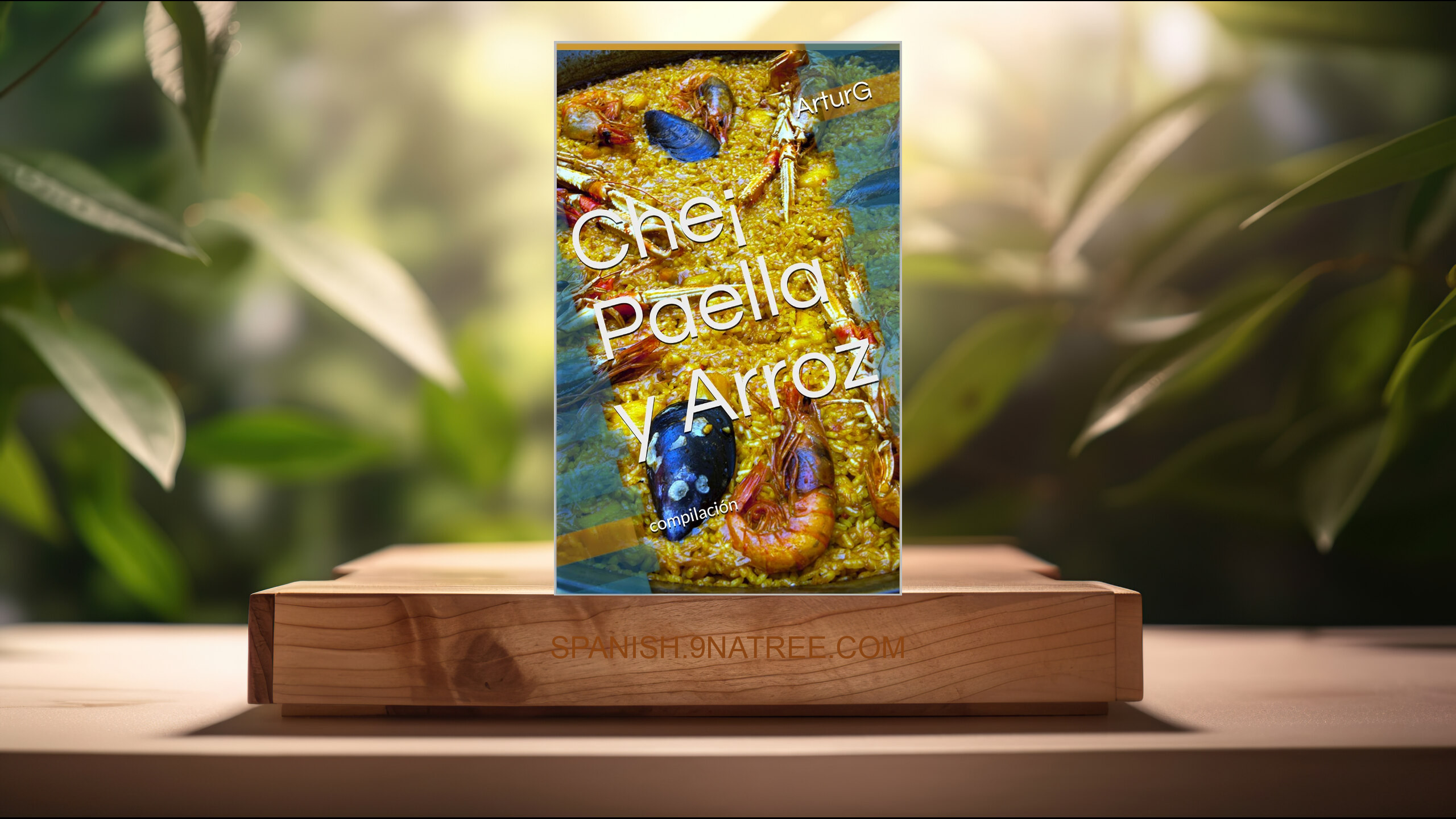 [Reseña] Che¡ Paella y Arroz: compilación (ArturG Books) Resumida.