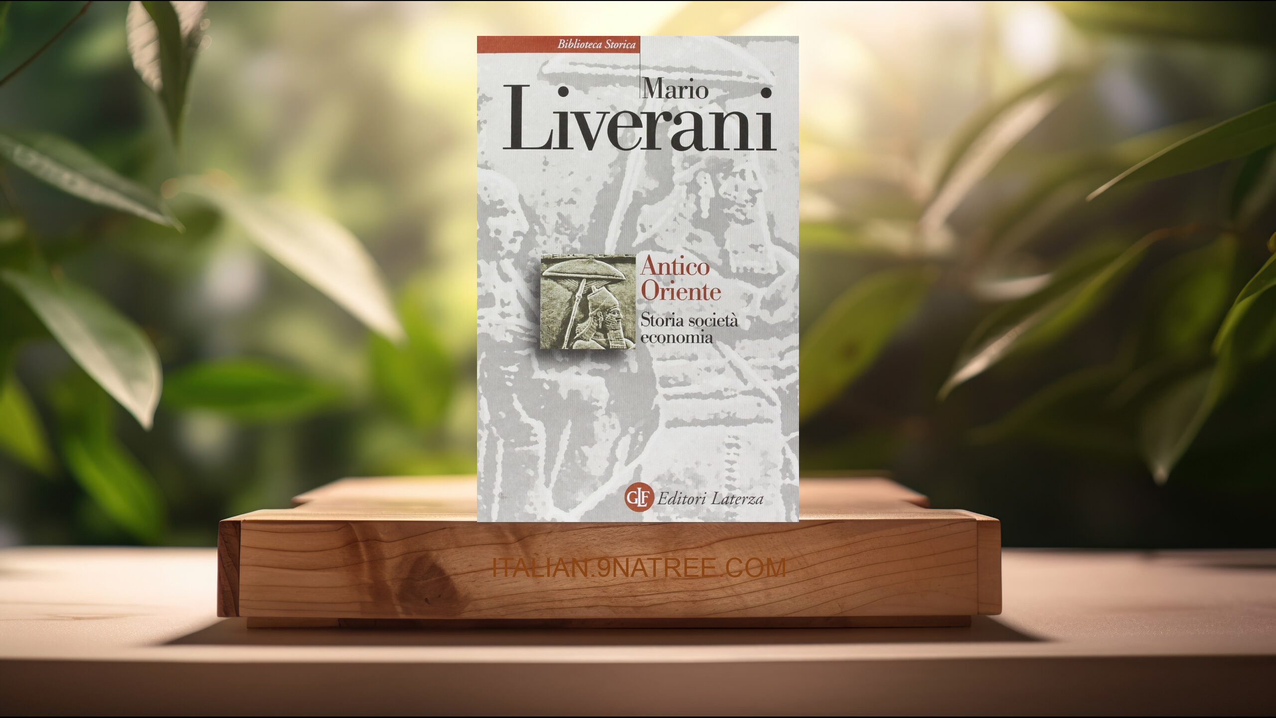 [Recensione] Antico Oriente. Storia, società, economia (Mario Liverani) Riassunto.