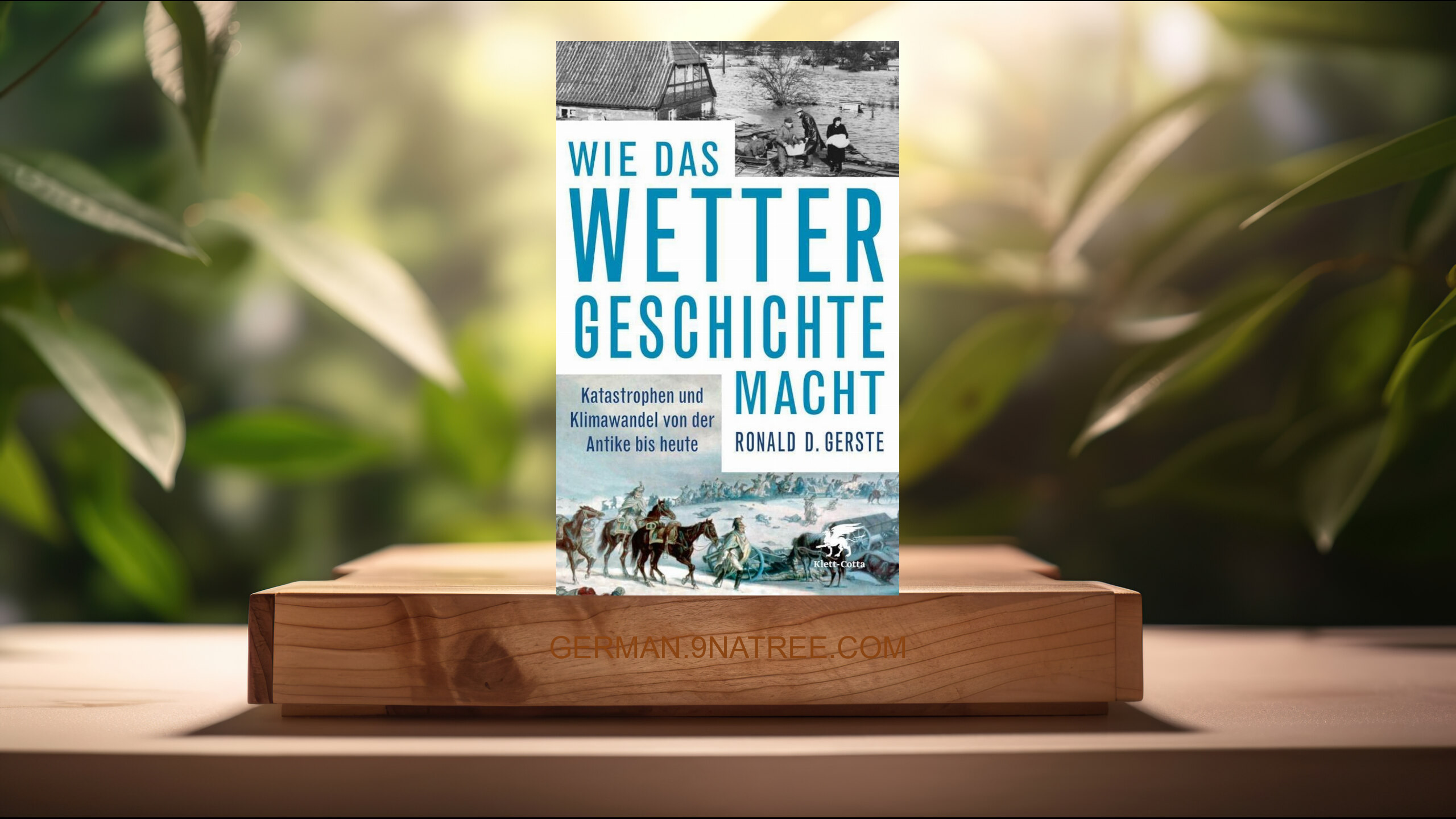 [Rezensiert] Wie das Wetter Geschichte macht (Ronald D. Gerste) Zusammengefasst.