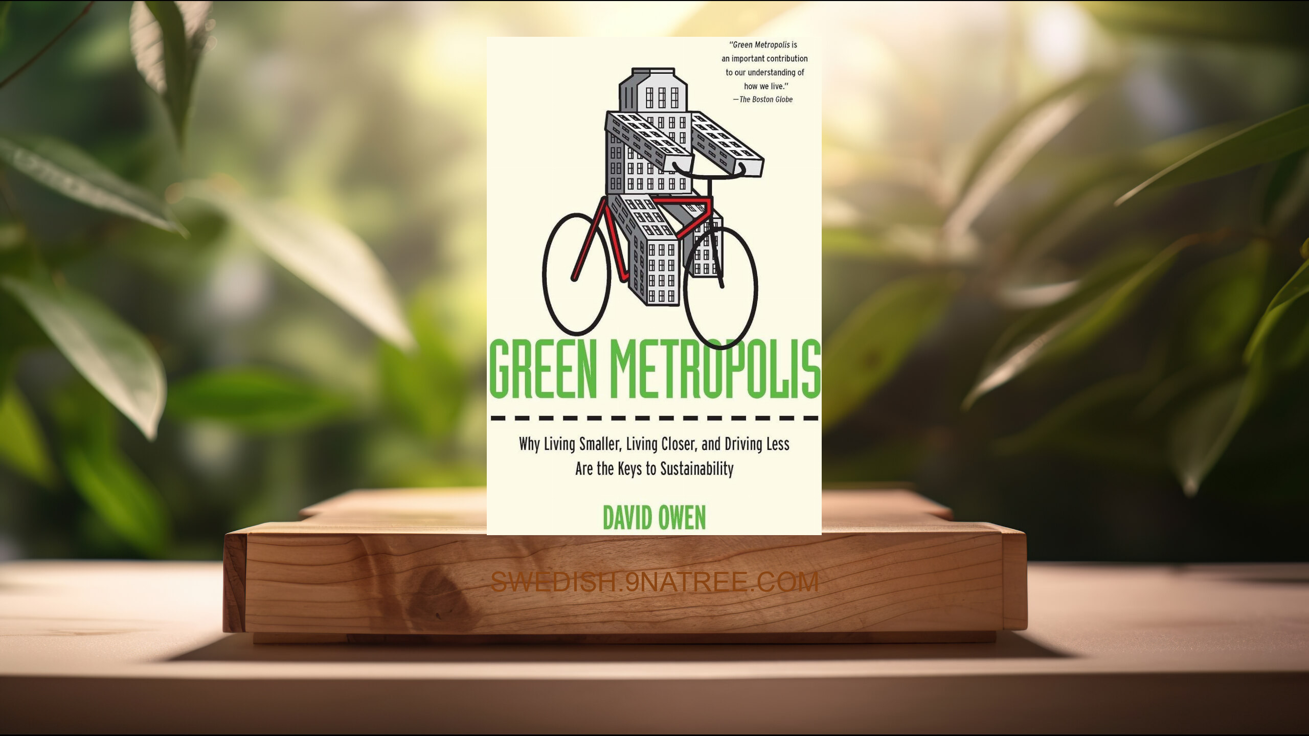 [Recension] Green Metropolis (David Owen) Sammanfattad.