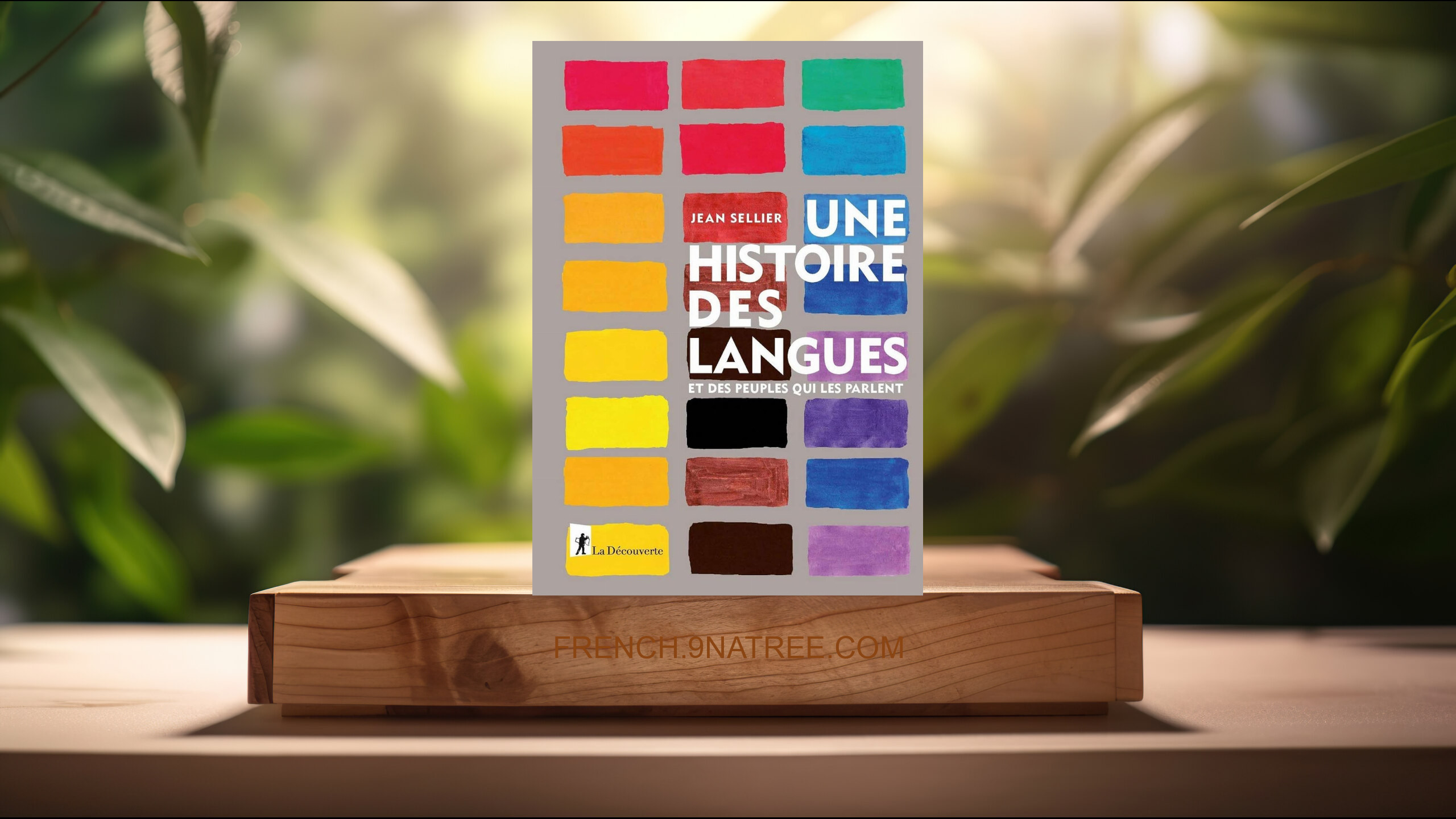[Critique] Une histoire des langues et des peuples qui les parlent (Jean Sellier) Résumé.