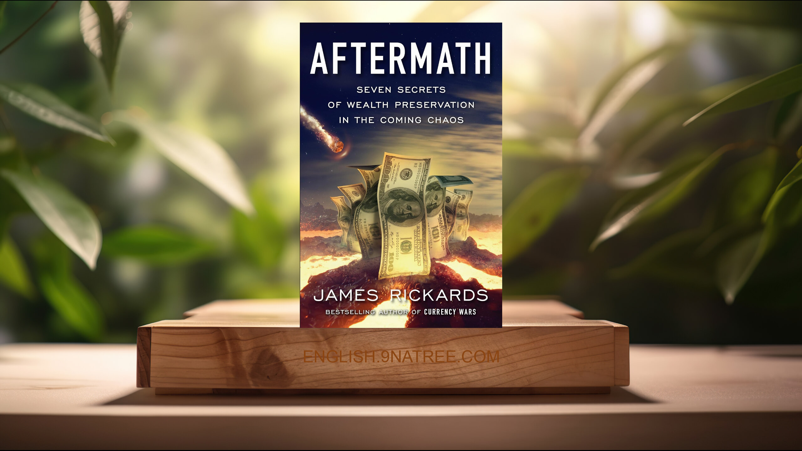 [Review] Aftermath: Seven Secrets of Wealth Preservation in the Coming Chaos (James Rickards) Summarized.