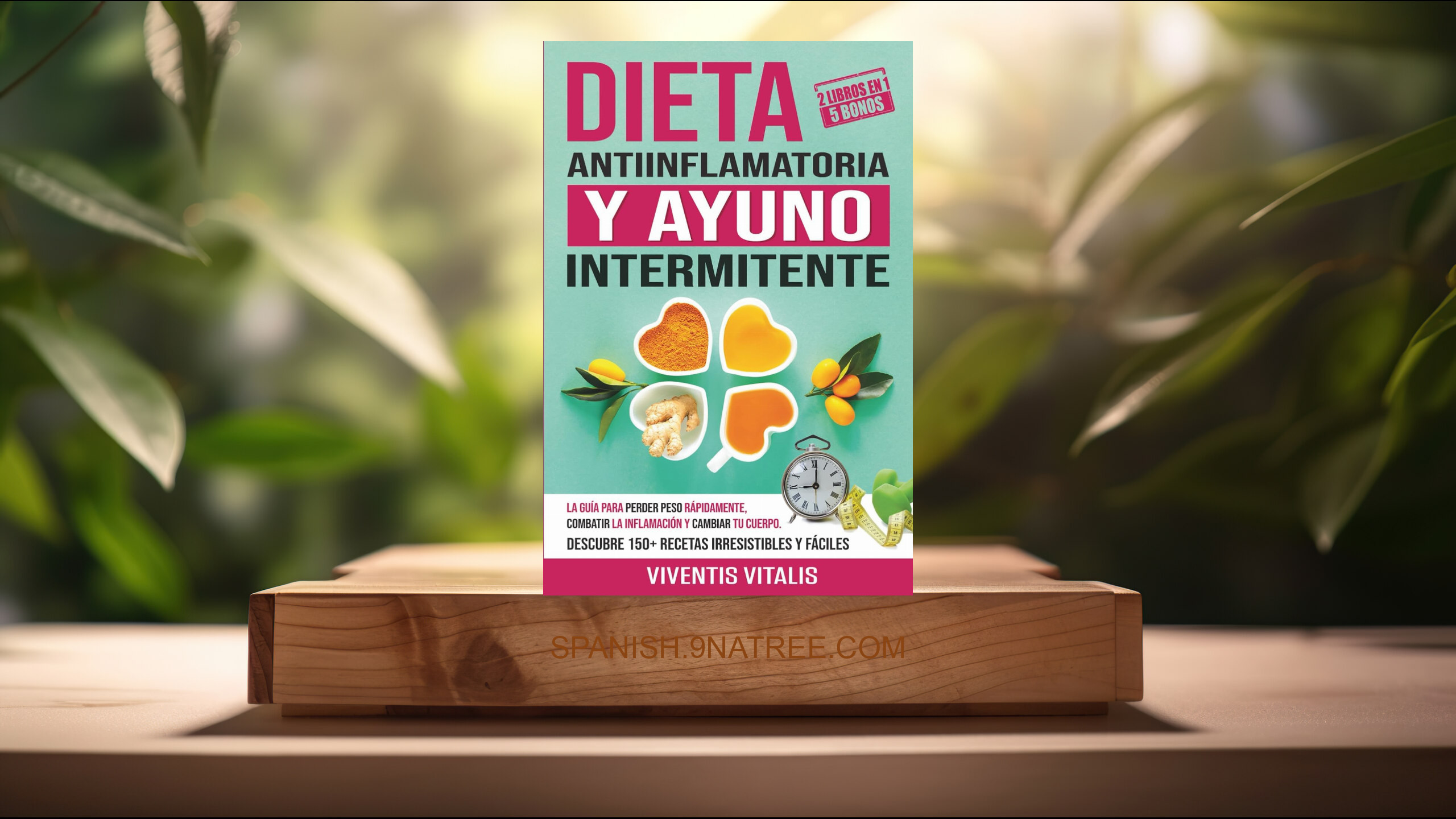 [Reseña] Dieta Antiinflamatoria y Ayuno Intermitente (VIVENTIS VITALIS) Resumida.