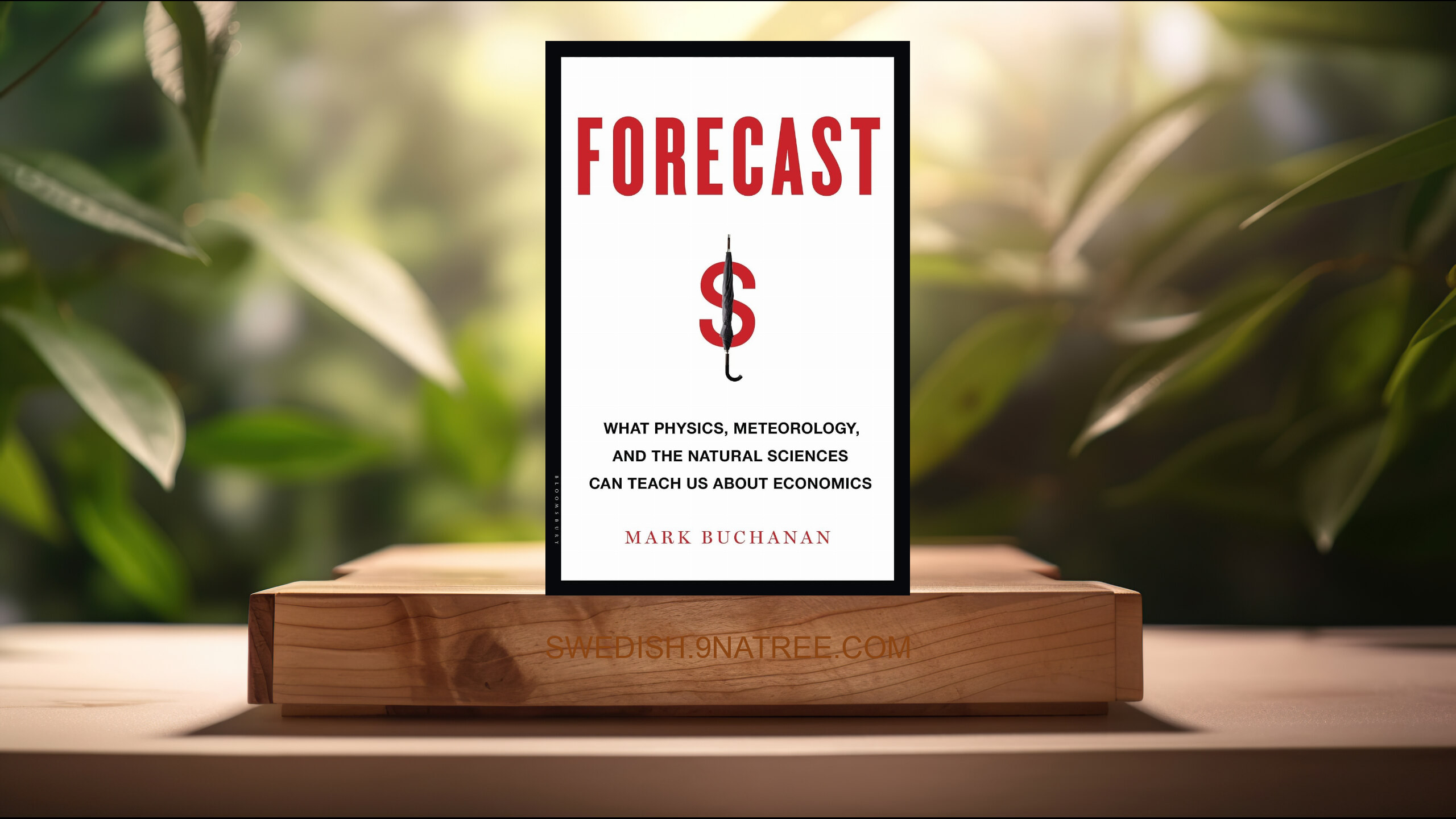 [Recension] Forecast (Mark Buchanan) Sammanfattad.