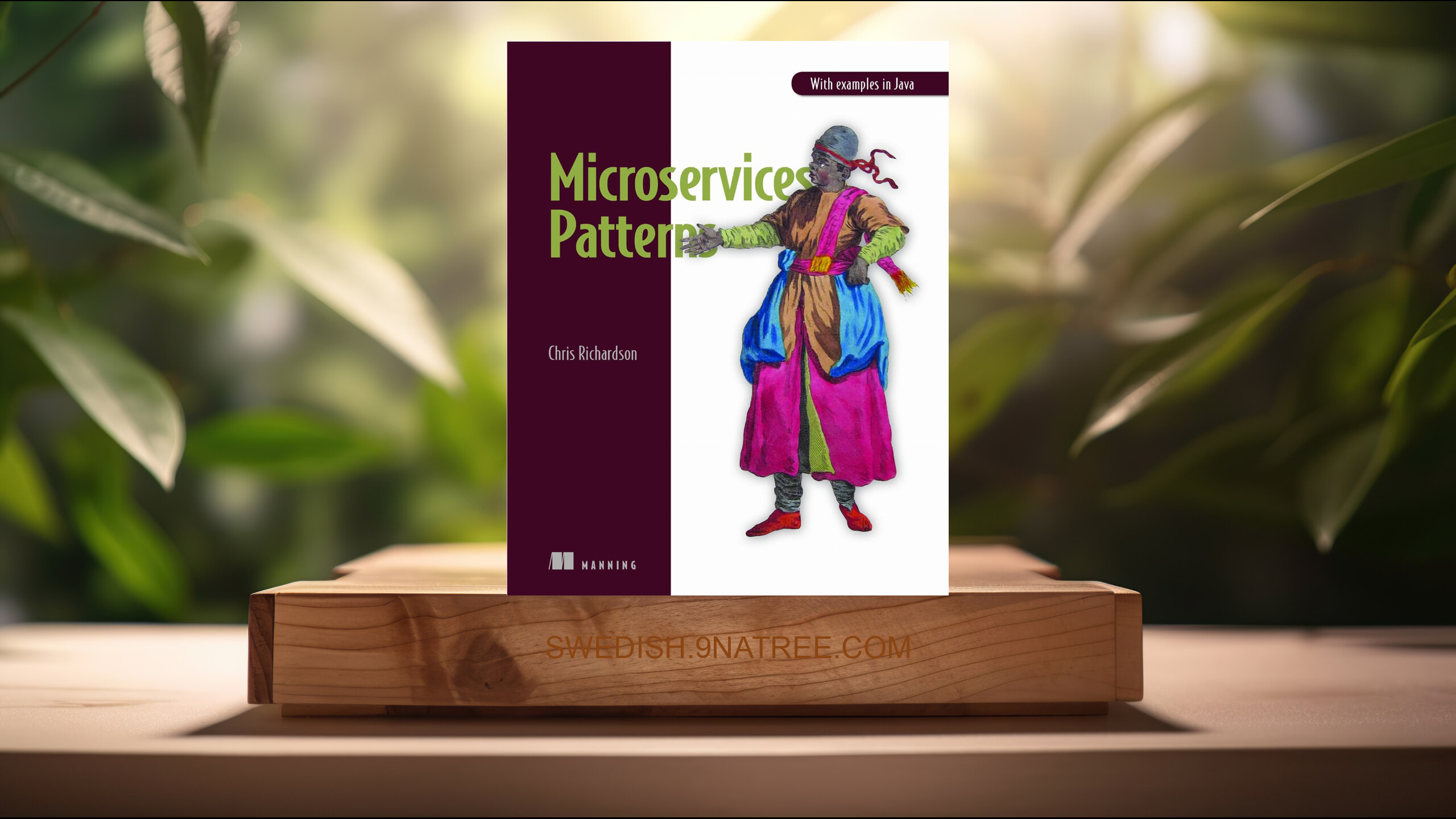 [Recension] Microservices Patterns: With examples in Java (Chris Richardson) Sammanfattad.