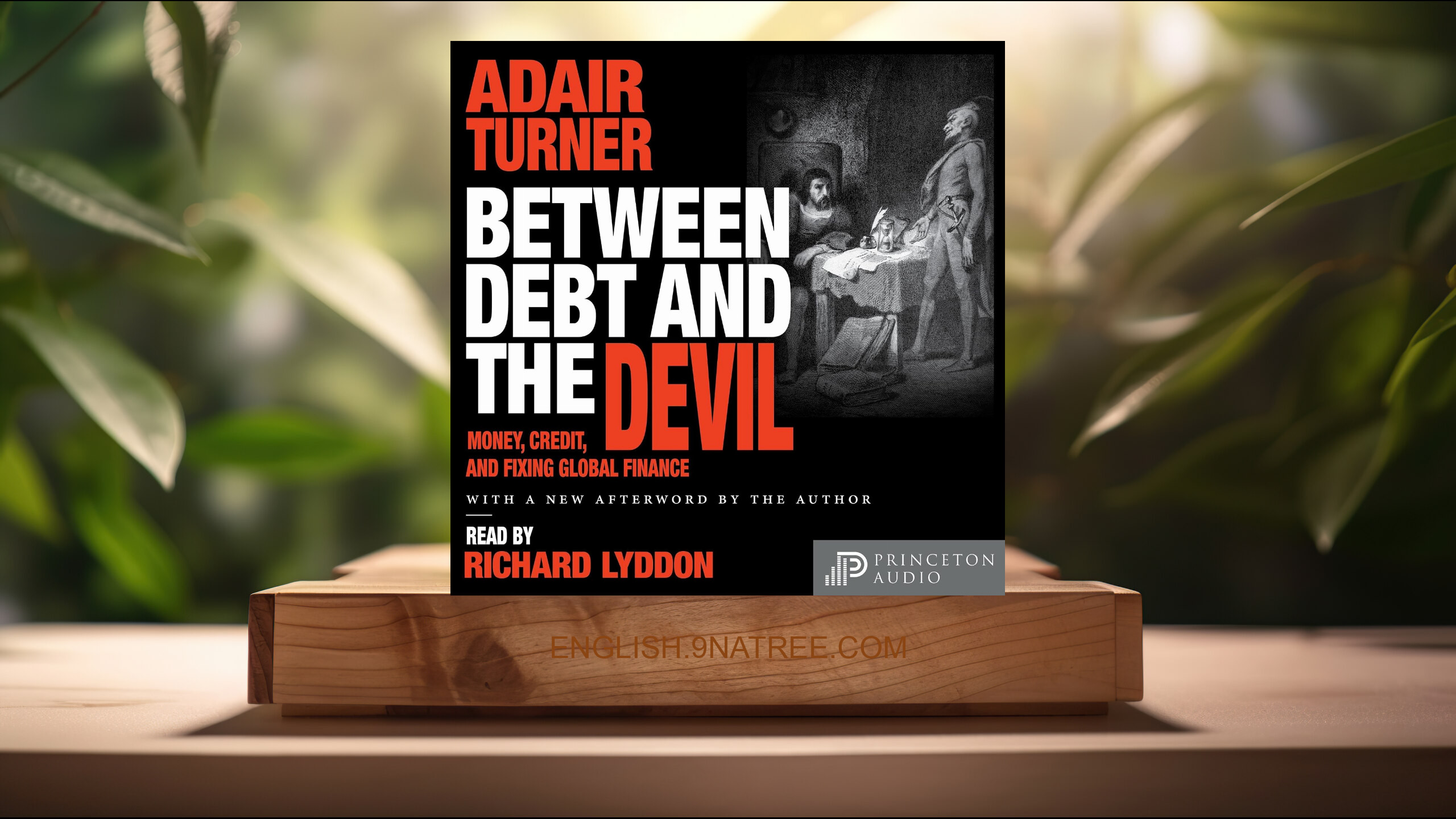 [Review] Between Debt and the Devil: Money, Credit, and Fixing Global Finance (Adair Turner) Summarized.