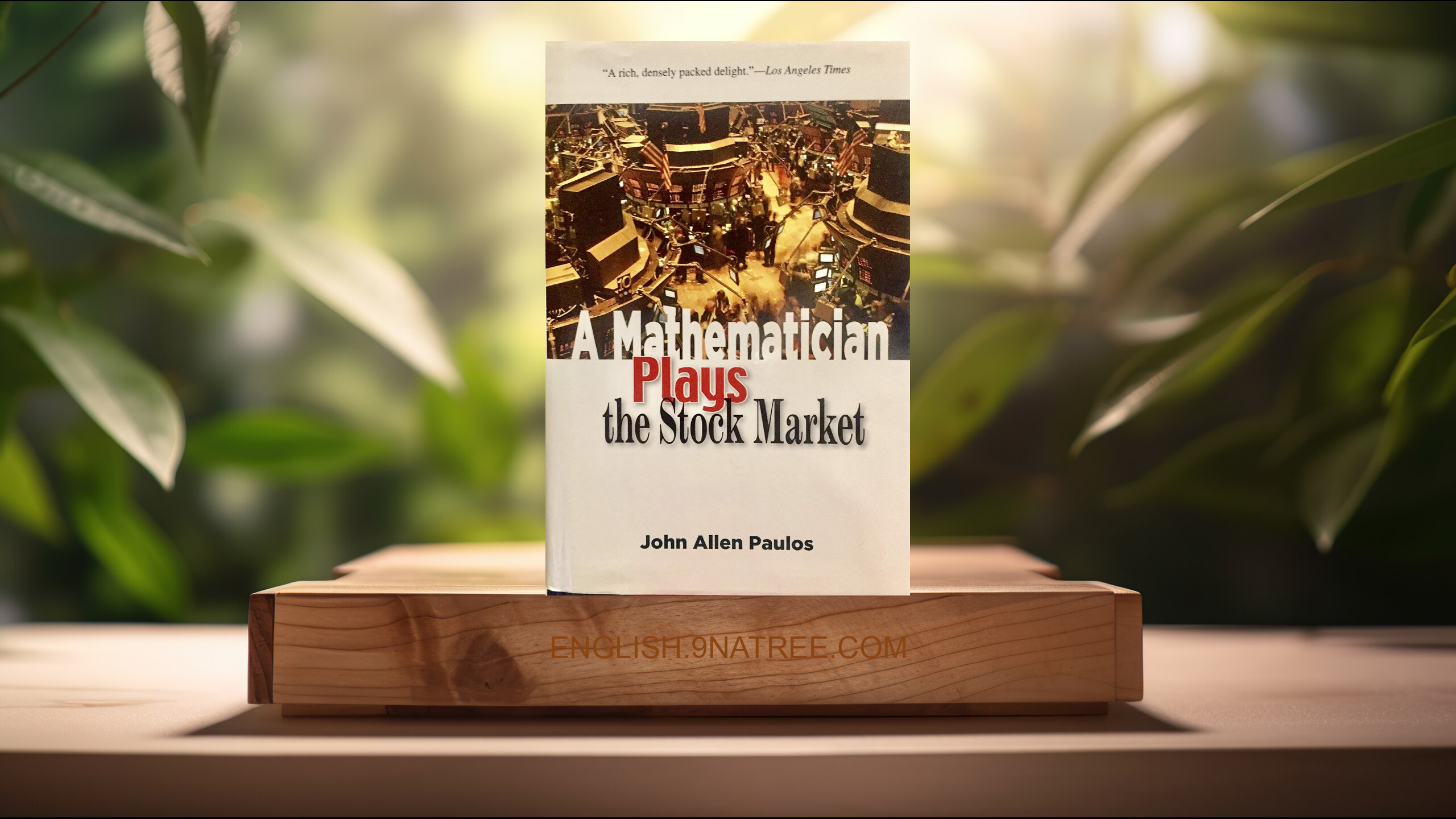 [Review] A Mathematician Plays The Stock Market (John Allen Paulos) Summarized.