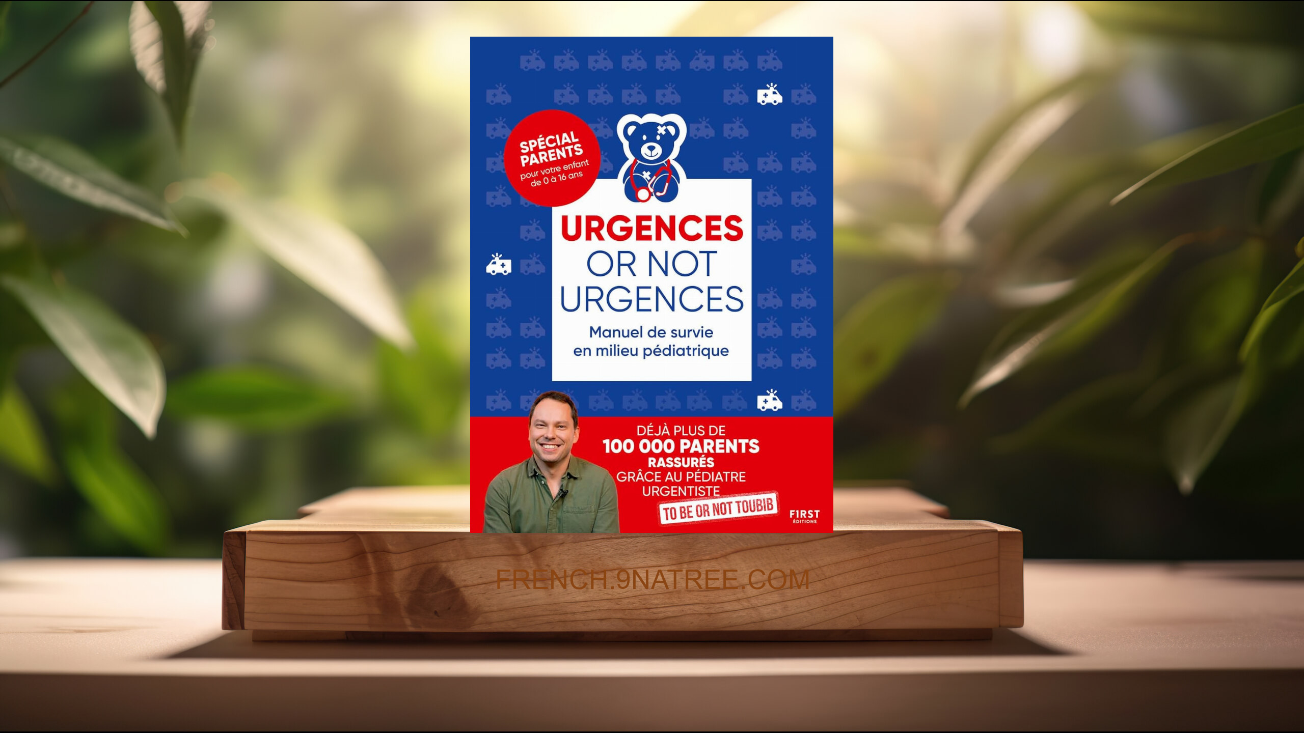 [Critique] Urgences or not urgences - Manuel de survie en milieu pédiatrique (To be or not toubib) Résumé.