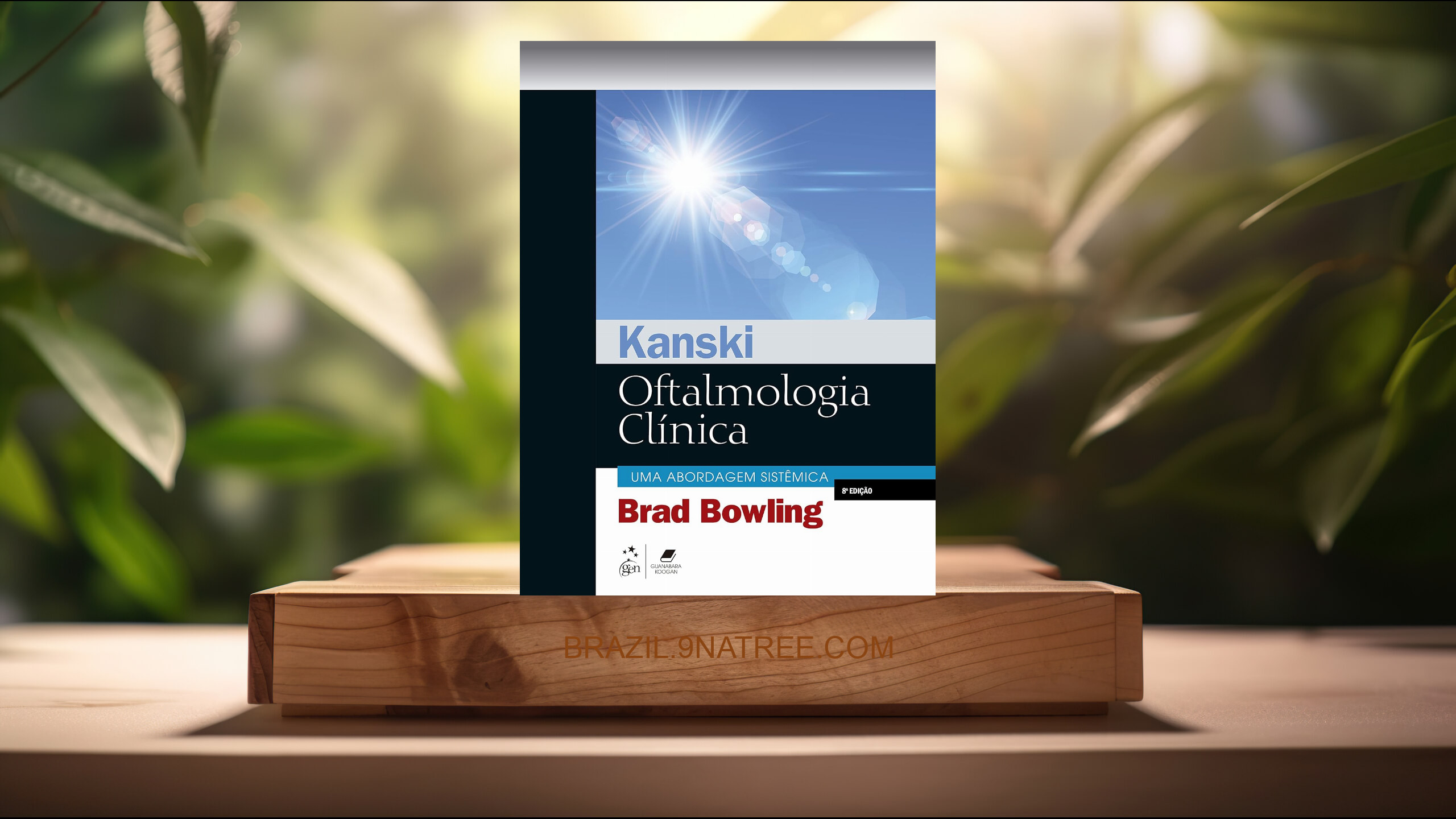 [Análises] Kanski Oftalmologia Clínica: Uma abordagem sistêmica (Brad Brad Bowling) Resumidos.