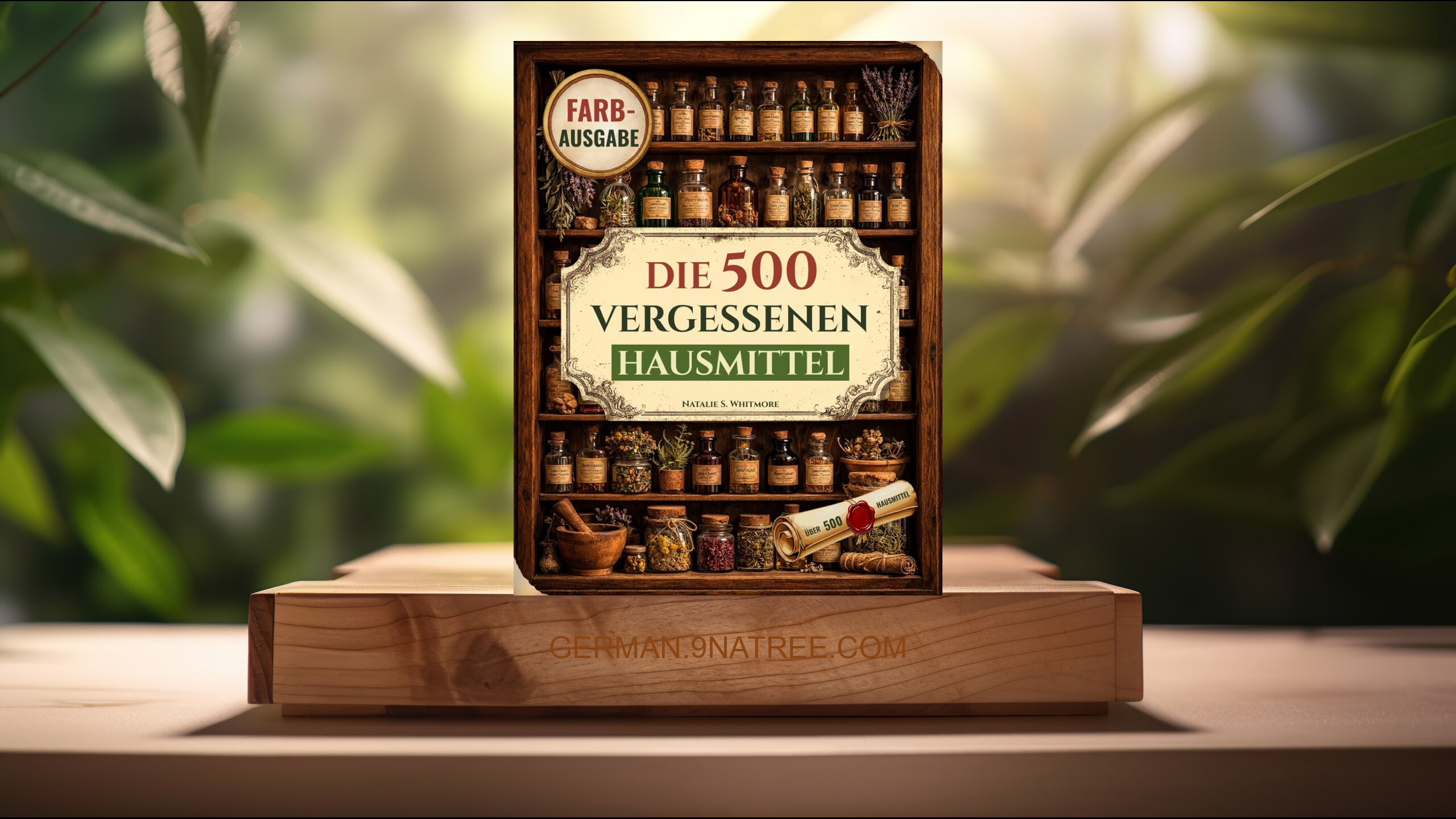 [Rezensiert] Die 500 vergessenen Hausmittel (Natalie S. Whitmore) Zusammengefasst.