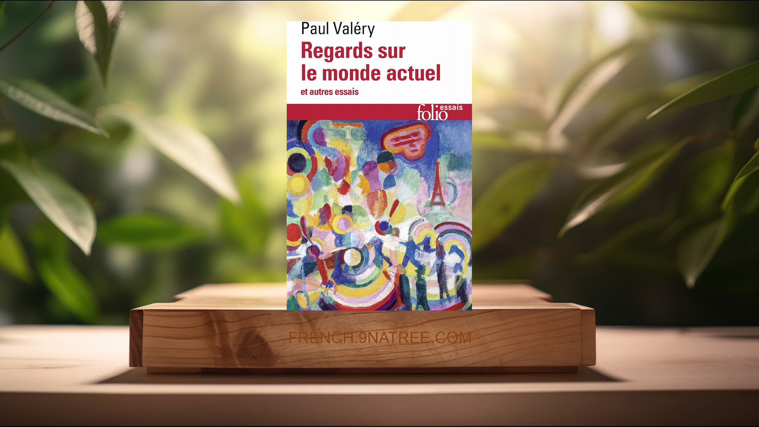 [Critique] Regards sur le monde actuel et autres essais (Paul Valéry) Résumé.