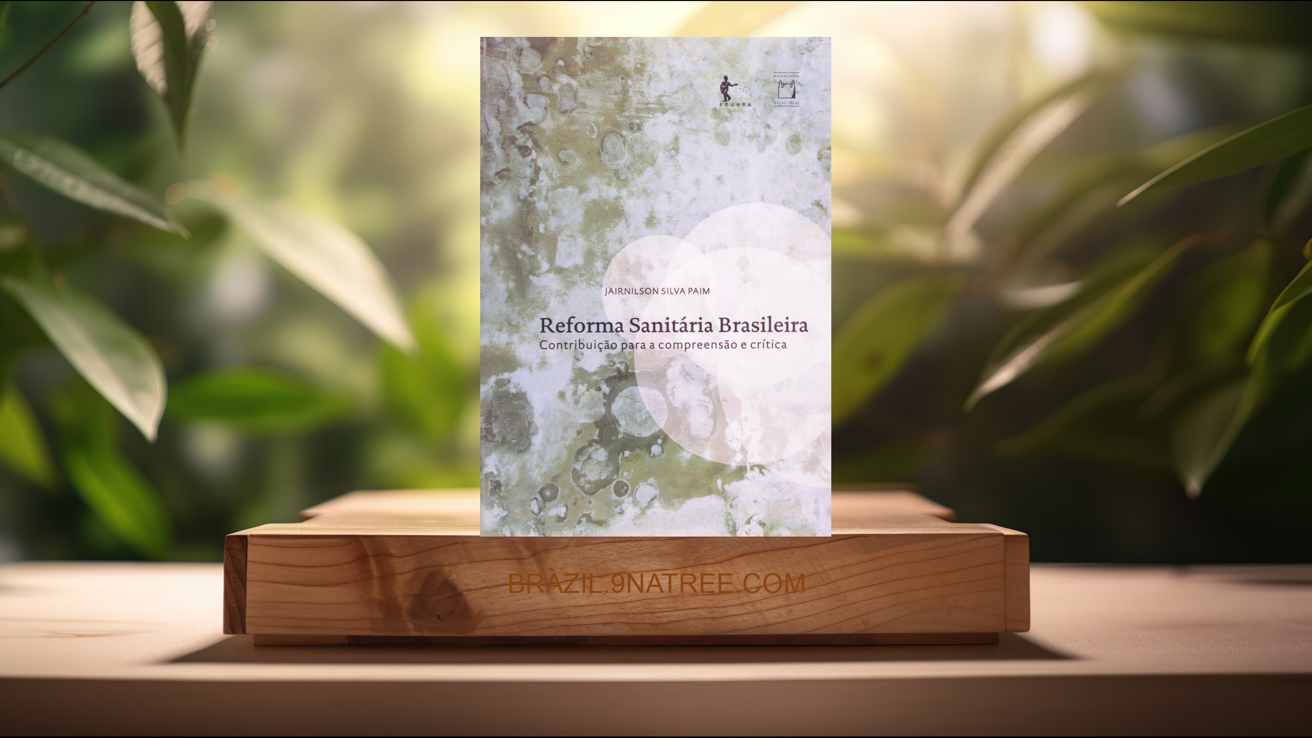 [Análises] Reforma sanitária brasileira (Jairnilson Silva Paim) Resumidos.