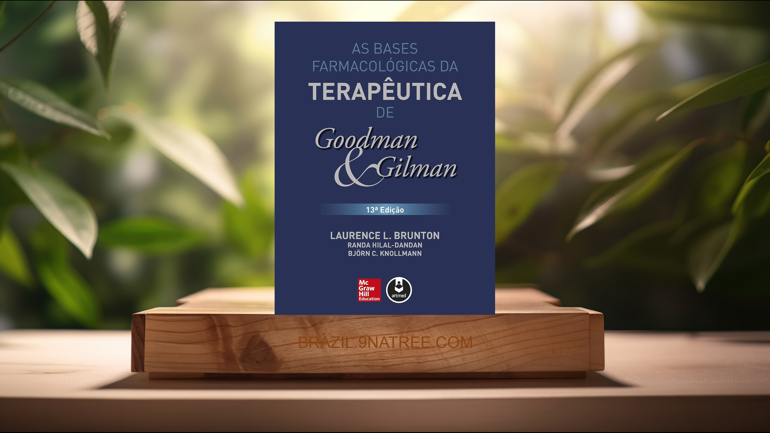 [Análises] As Bases Farmacológicas da Terapêutica de Goodman e Gilman (Laurence L. Brunton) Resumidos.