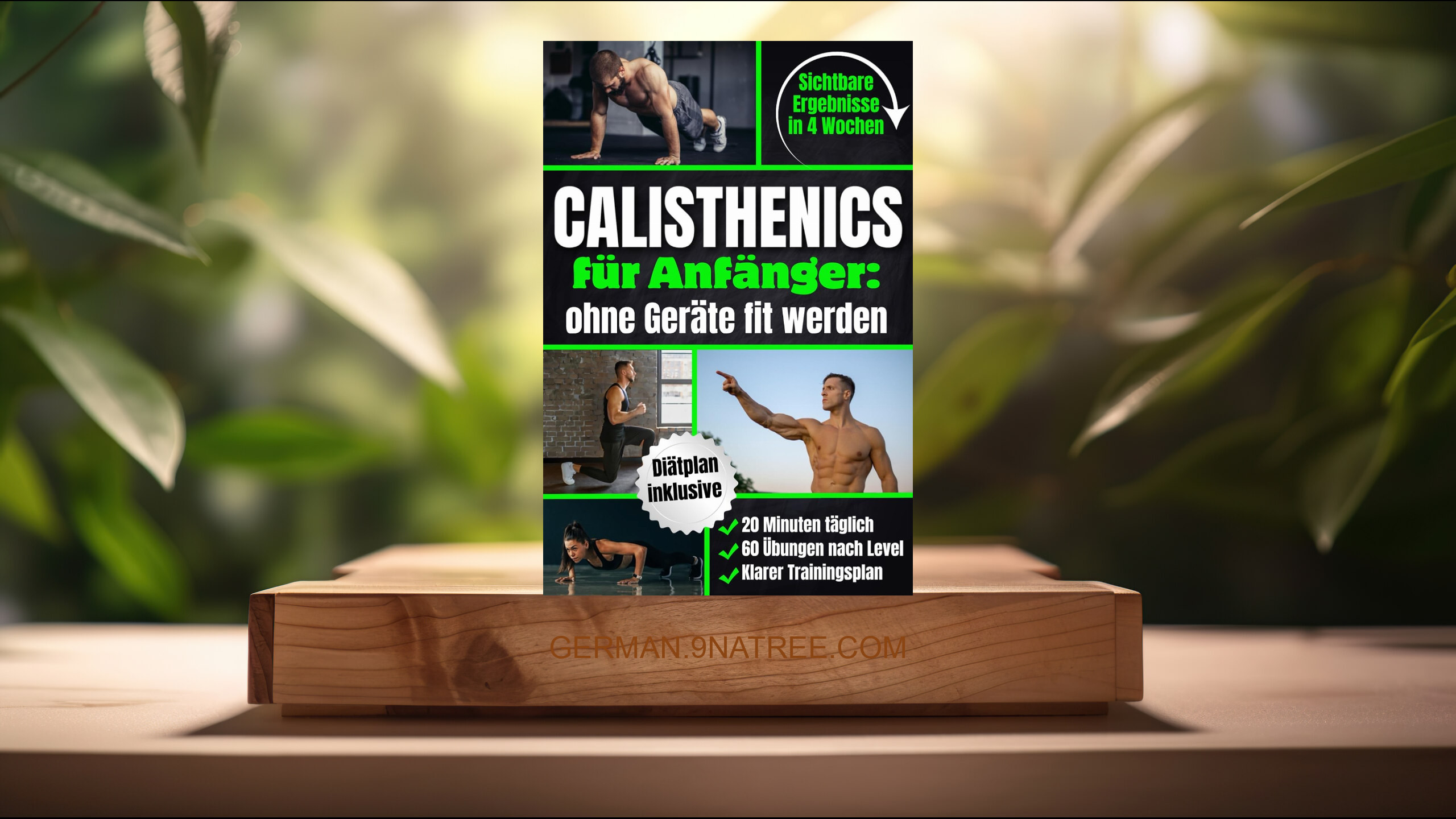 [Rezensiert] Calisthenics für Anfänger – Ohne Geräte fit werden (Lukas Berger) Zusammengefasst.