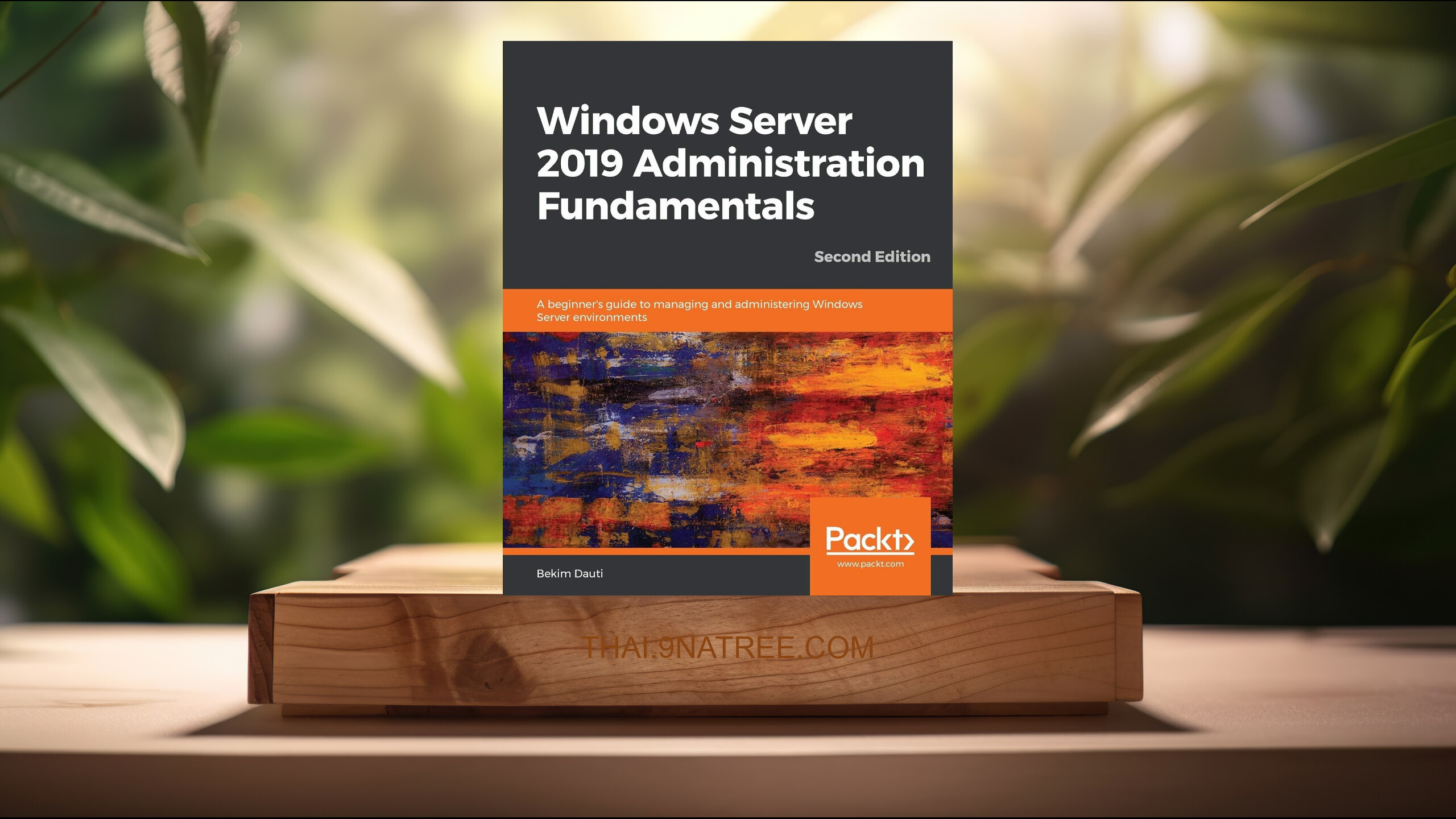 [รีวิว] Windows Server 2019 Administration Fundamentals (Bekim Dauti) สรุปหนังสือ.