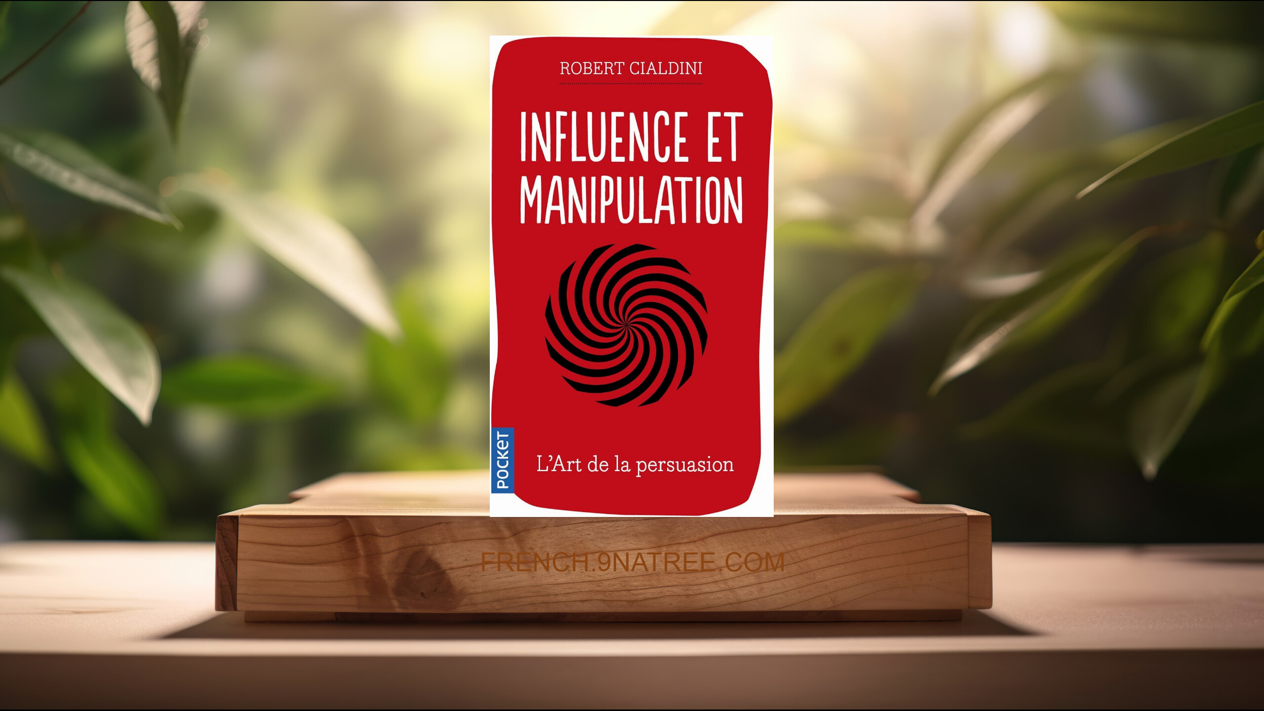 [Critique] Influence et manipulation - 3e édition augmentée (Robert B. Cialdini) Résumé.