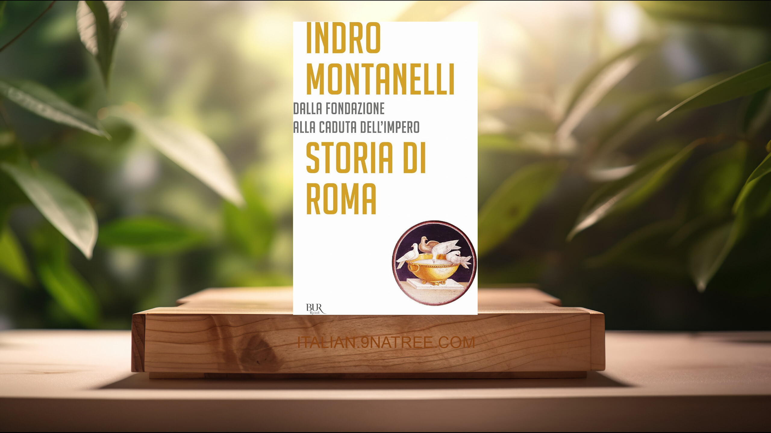 [Recensione] Storia di Roma (Indro Montanelli) Riassunto.