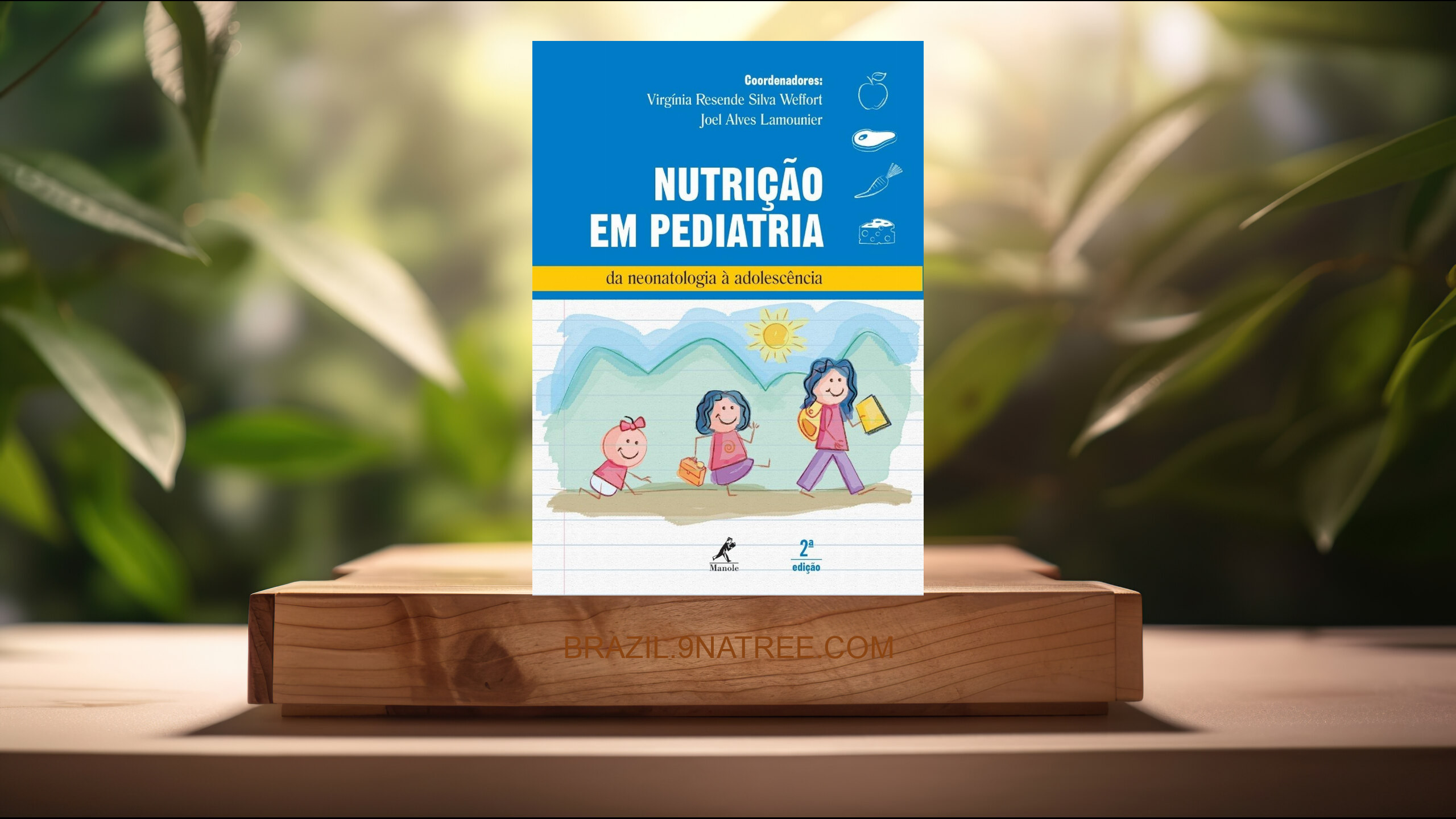 [Análises] Nutrição em pediatria: Da neonatologia à adolescência (Virgínia Resende Silva Weffort) Resumidos.
