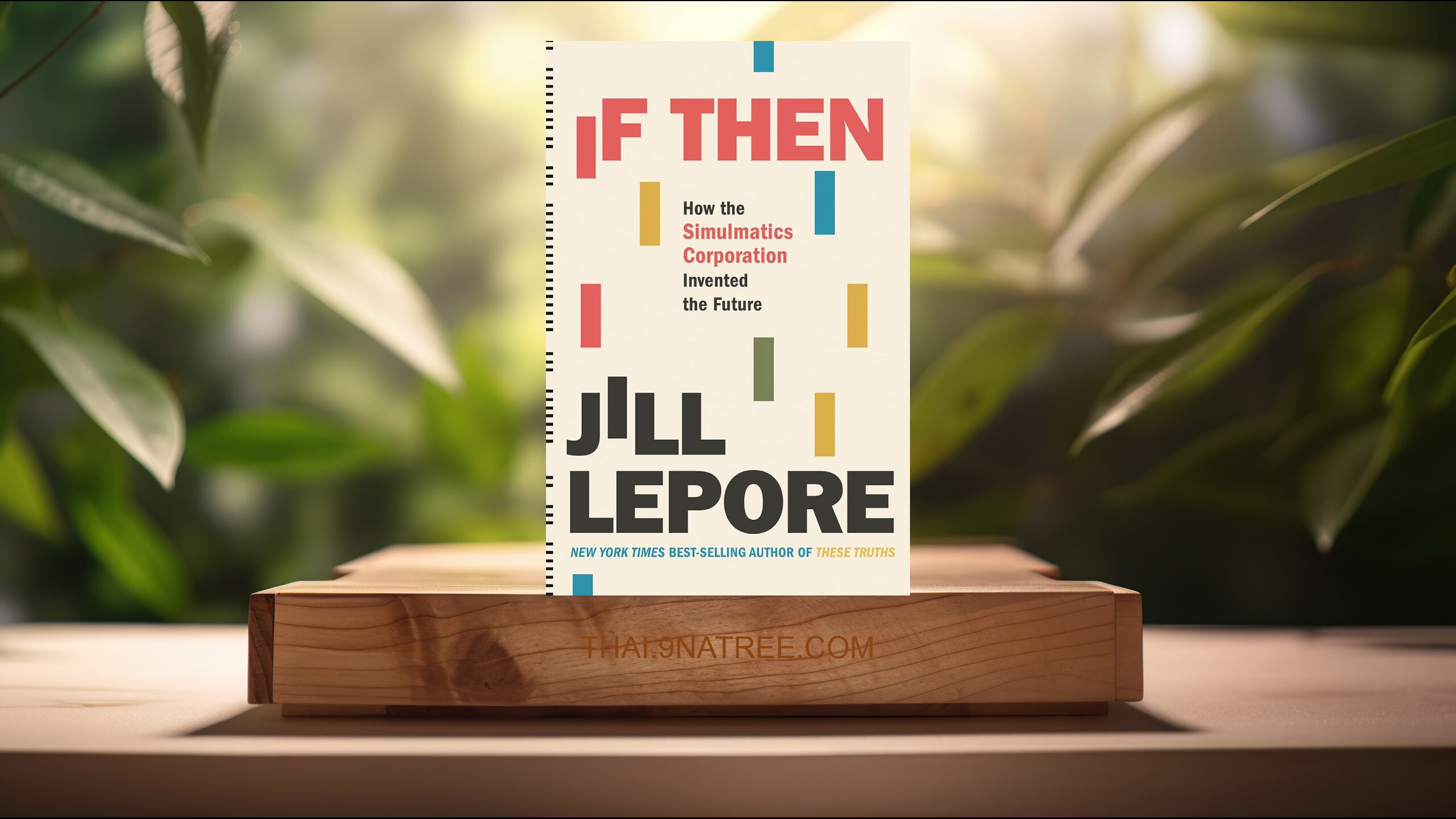 [รีวิว] If Then: How the Simulmatics Corporation Invented the Future (Jill Lepore) สรุปหนังสือ.