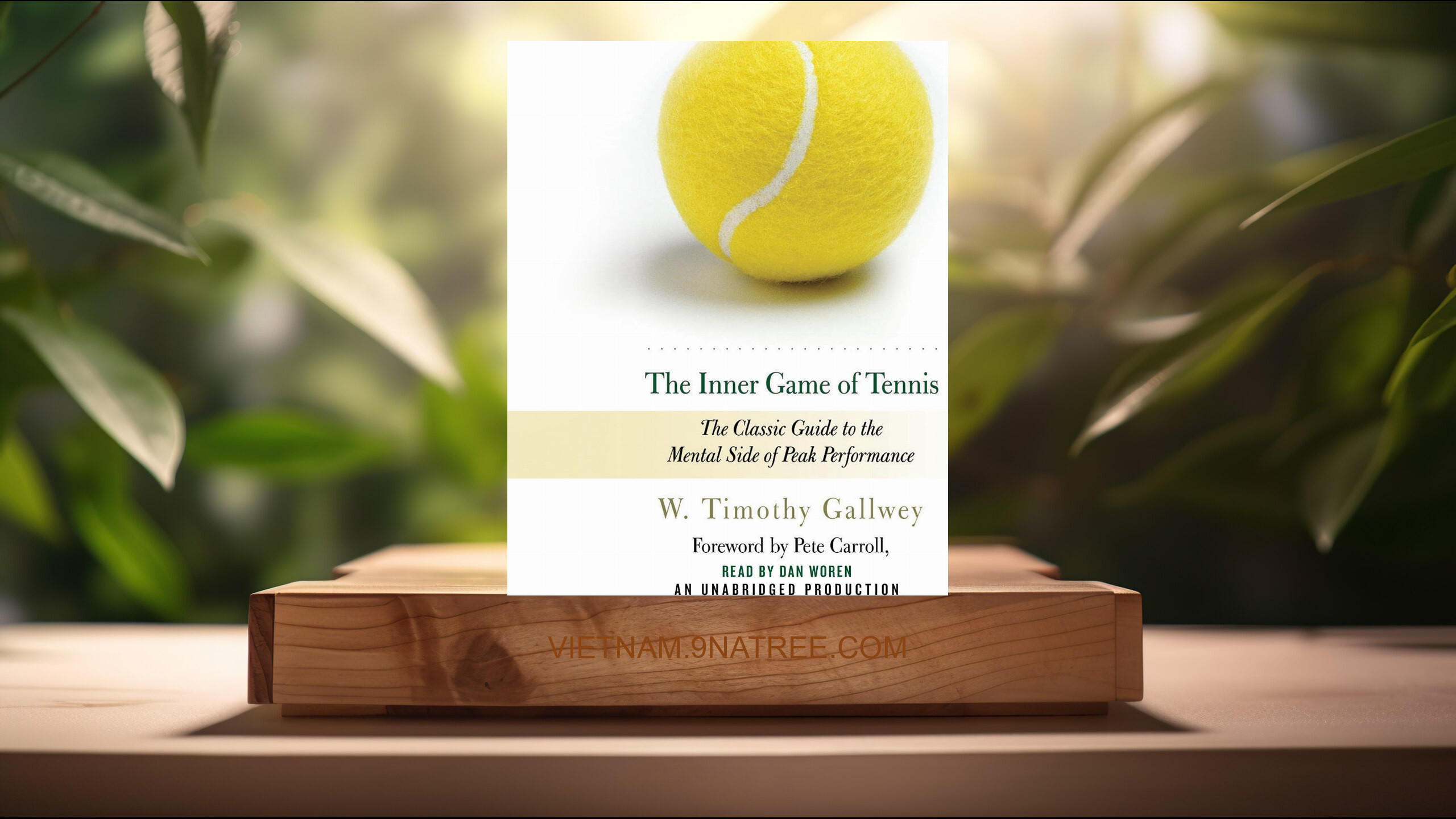 [Đánh giá] The Inner Game of Tennis (W. Timothy Gallwey) Tóm tắt.