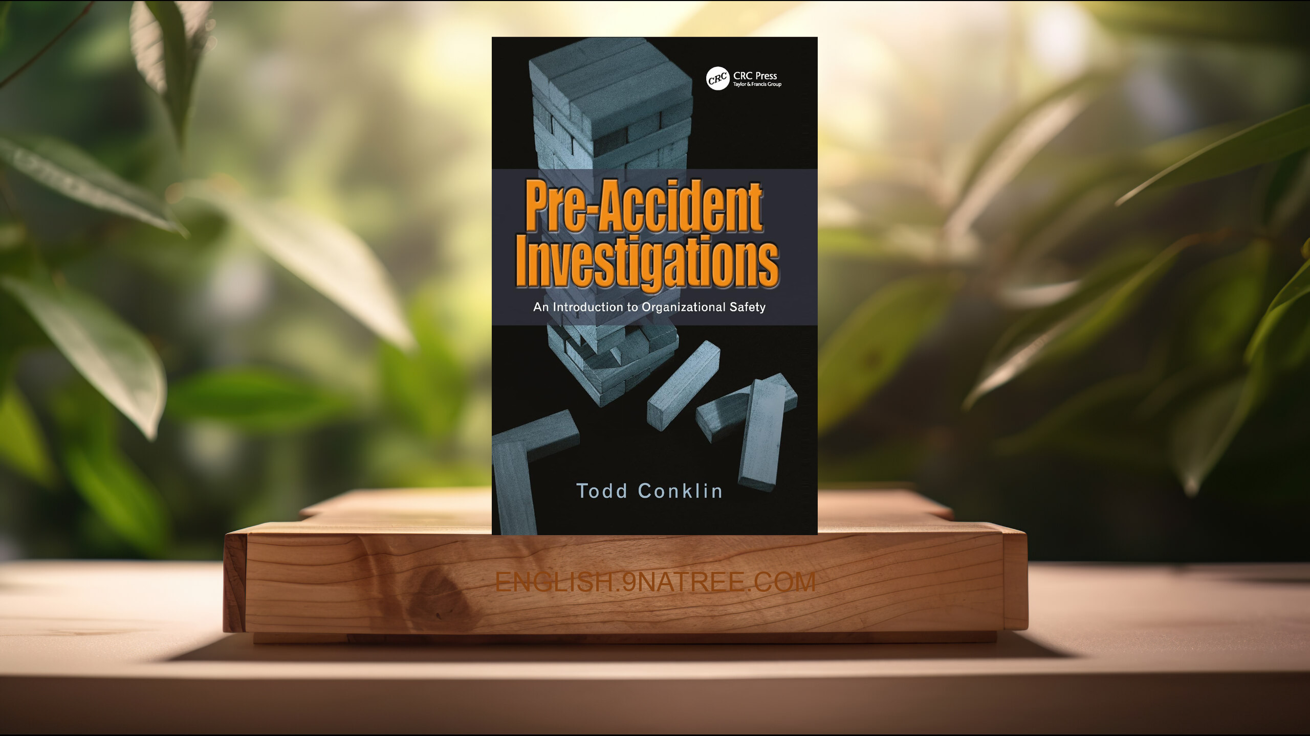 [Review] Pre-Accident Investigations (Todd Conklin) Summarized.