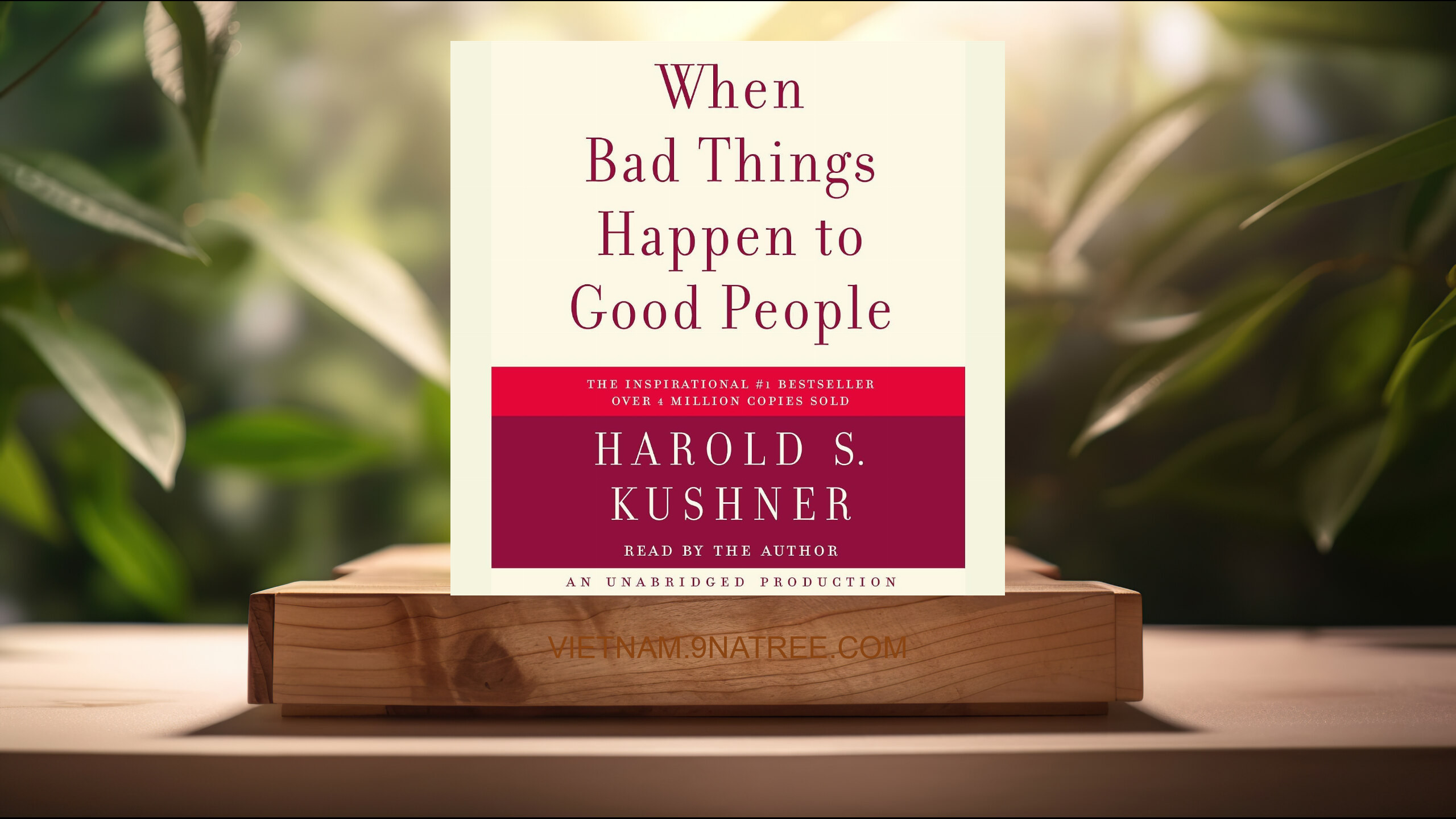 [Đánh giá] When Bad Things Happen to Good People (Harold S. Kushner) Tóm tắt.