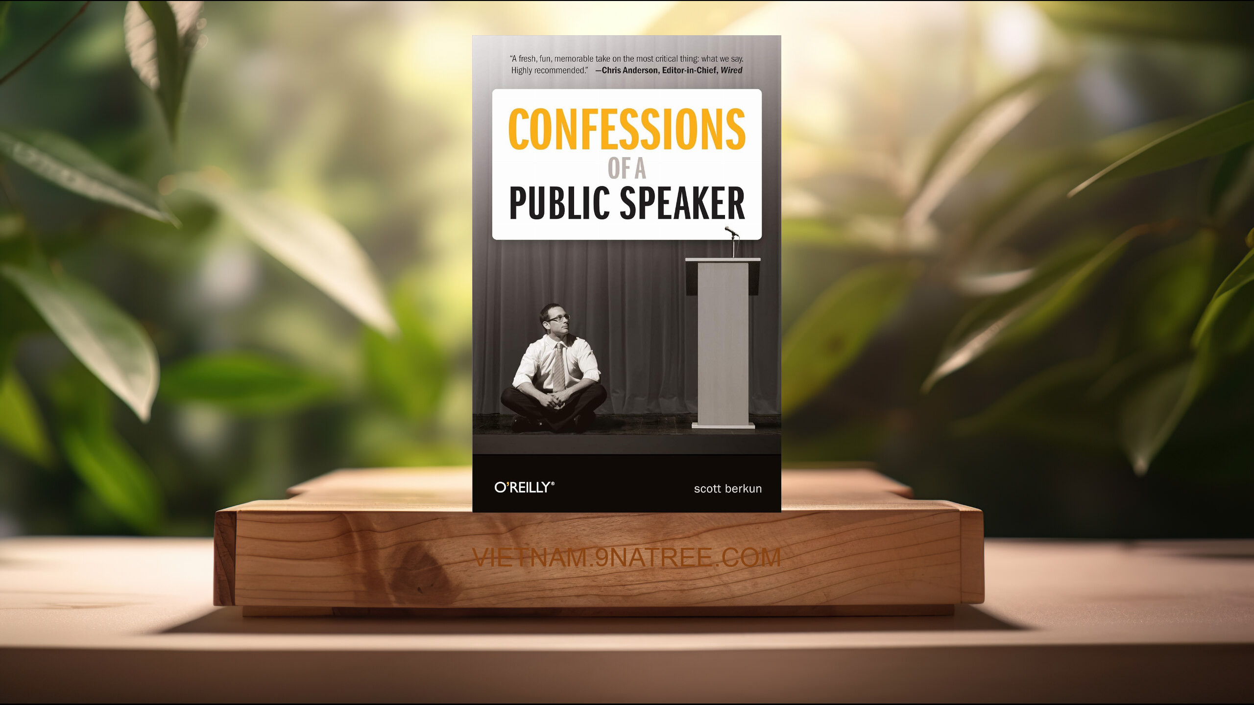[Đánh giá] Confessions of a Public Speaker (Scott Berkun) Tóm tắt.