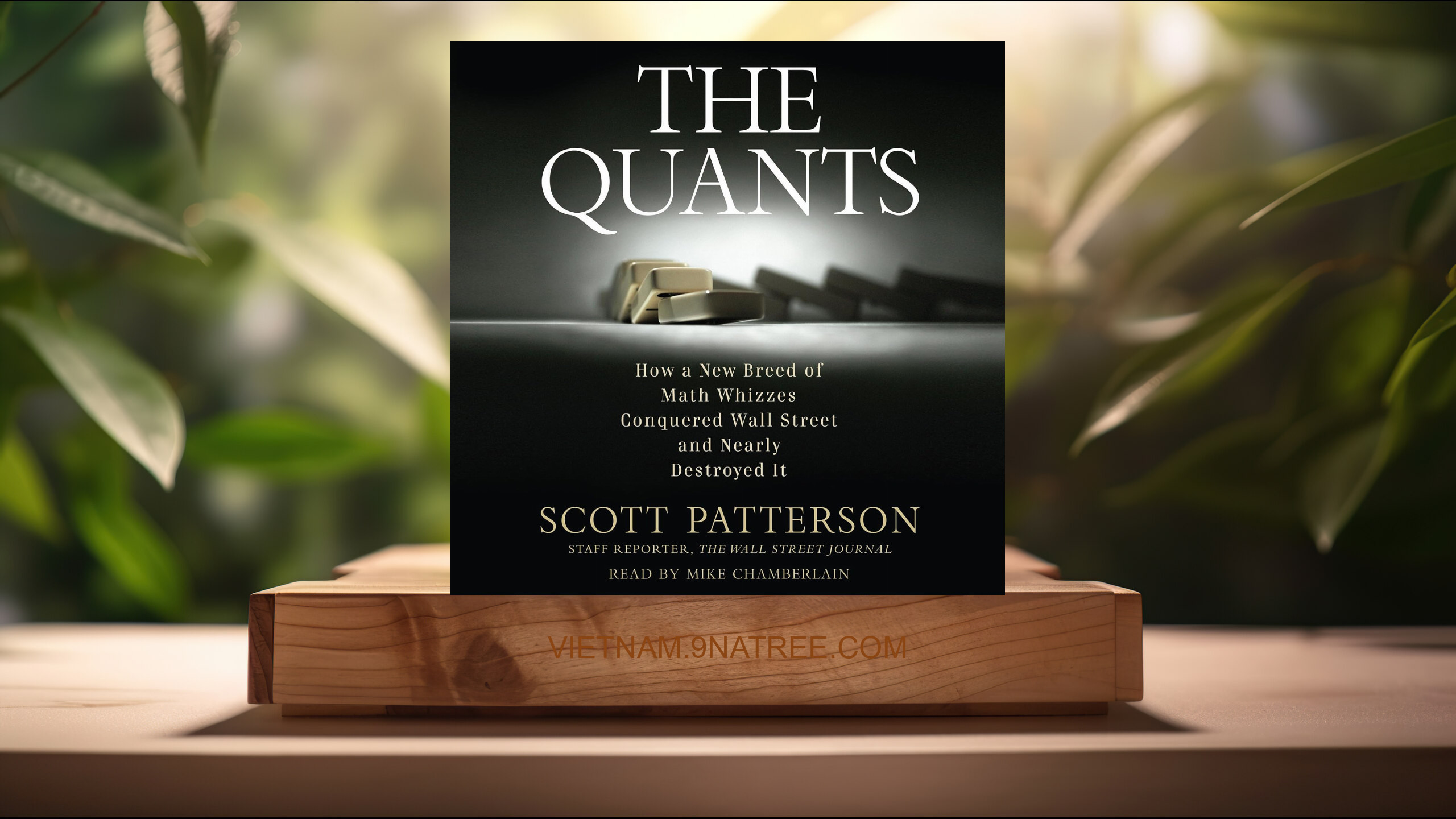 [Đánh giá] The Quants (Scott Patterson) Tóm tắt.
