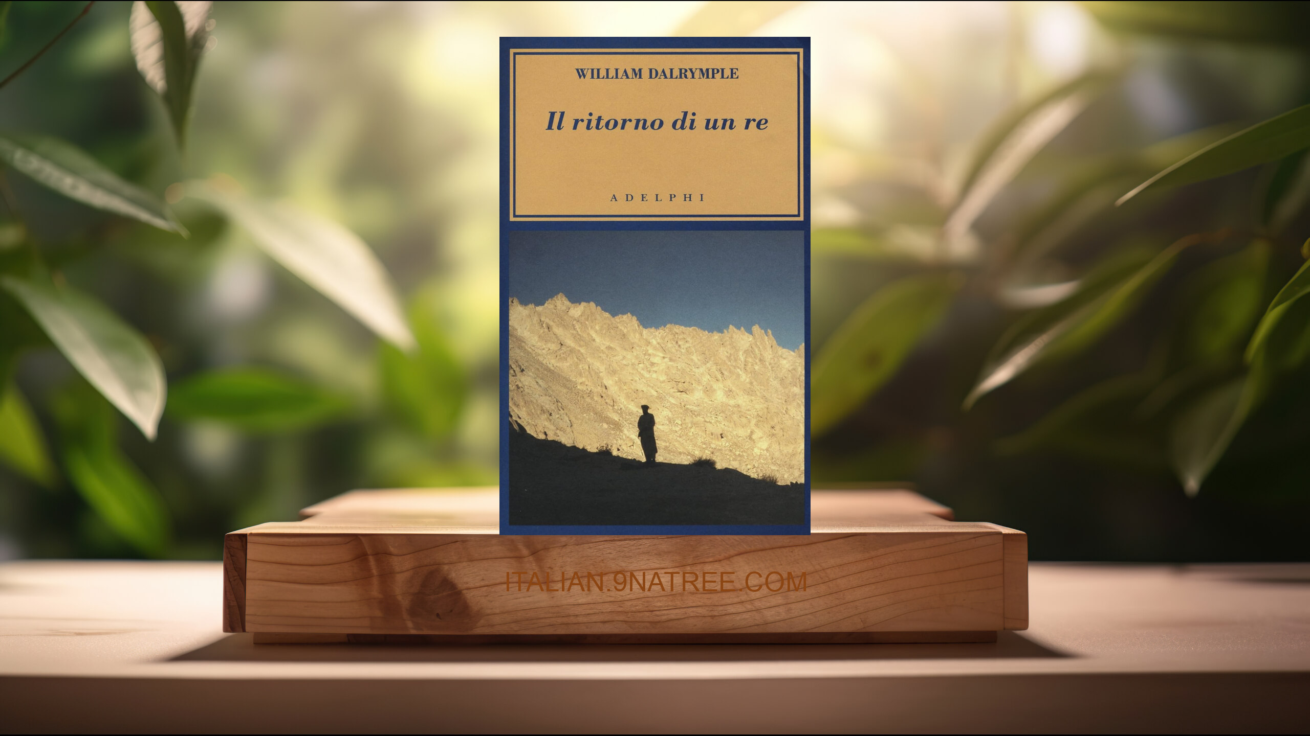 [Recensione] Il ritorno di un re  (William Dalrymple) Riassunto.