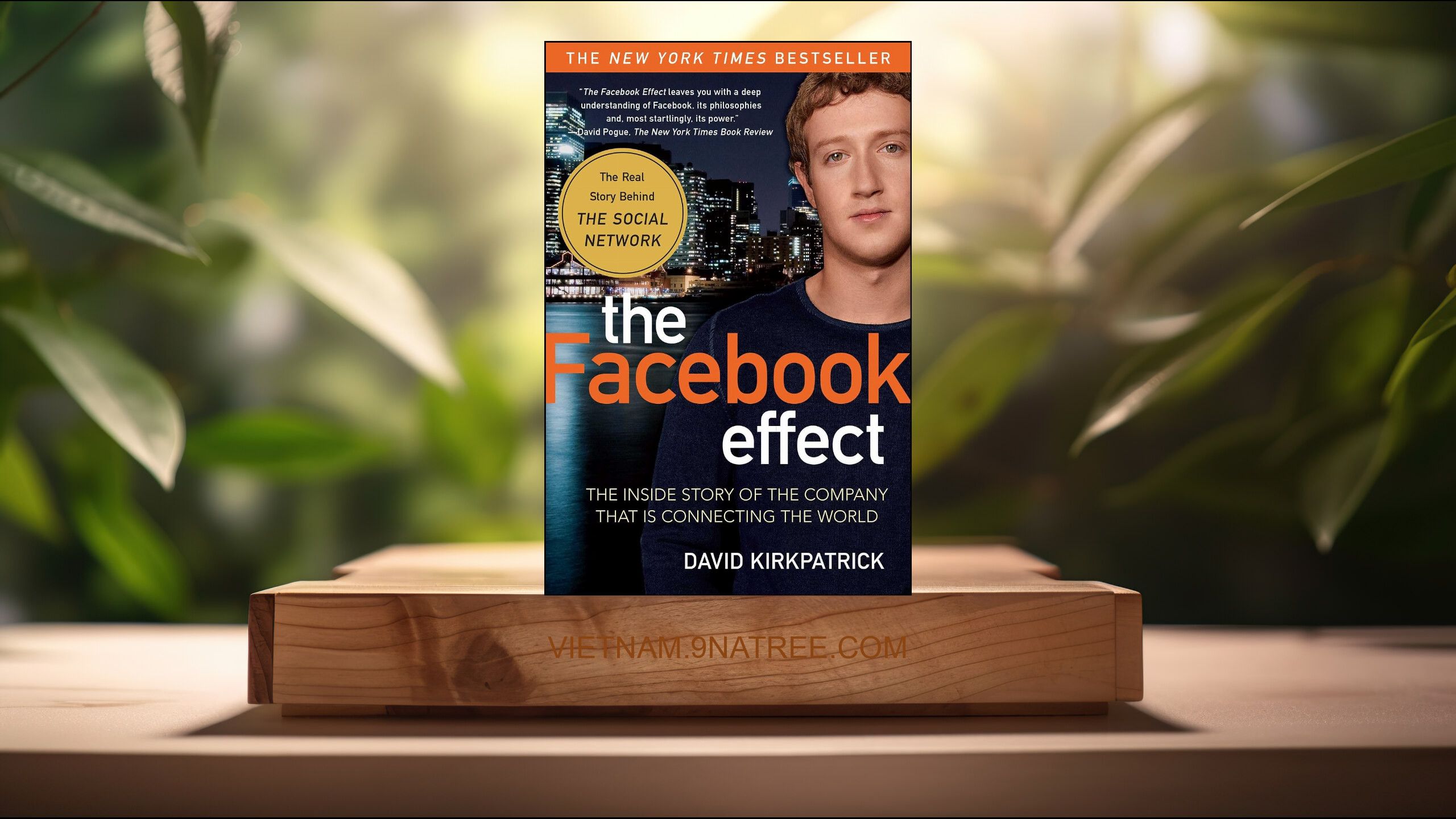 [Đánh giá] The Facebook Effect (David Kirkpatrick) Tóm tắt.