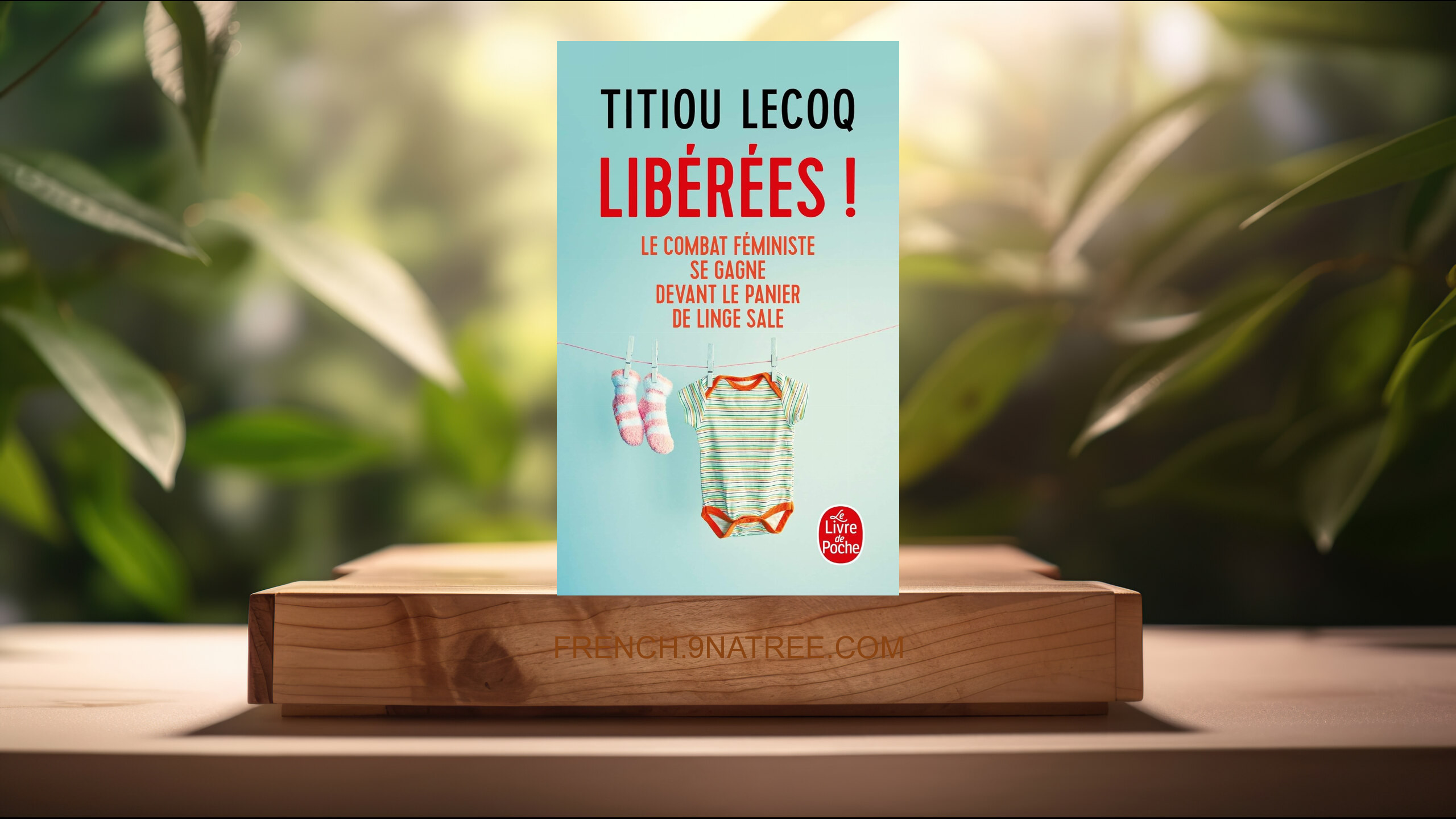 [Critique] Libérées ! (Titiou Lecoq) Résumé.