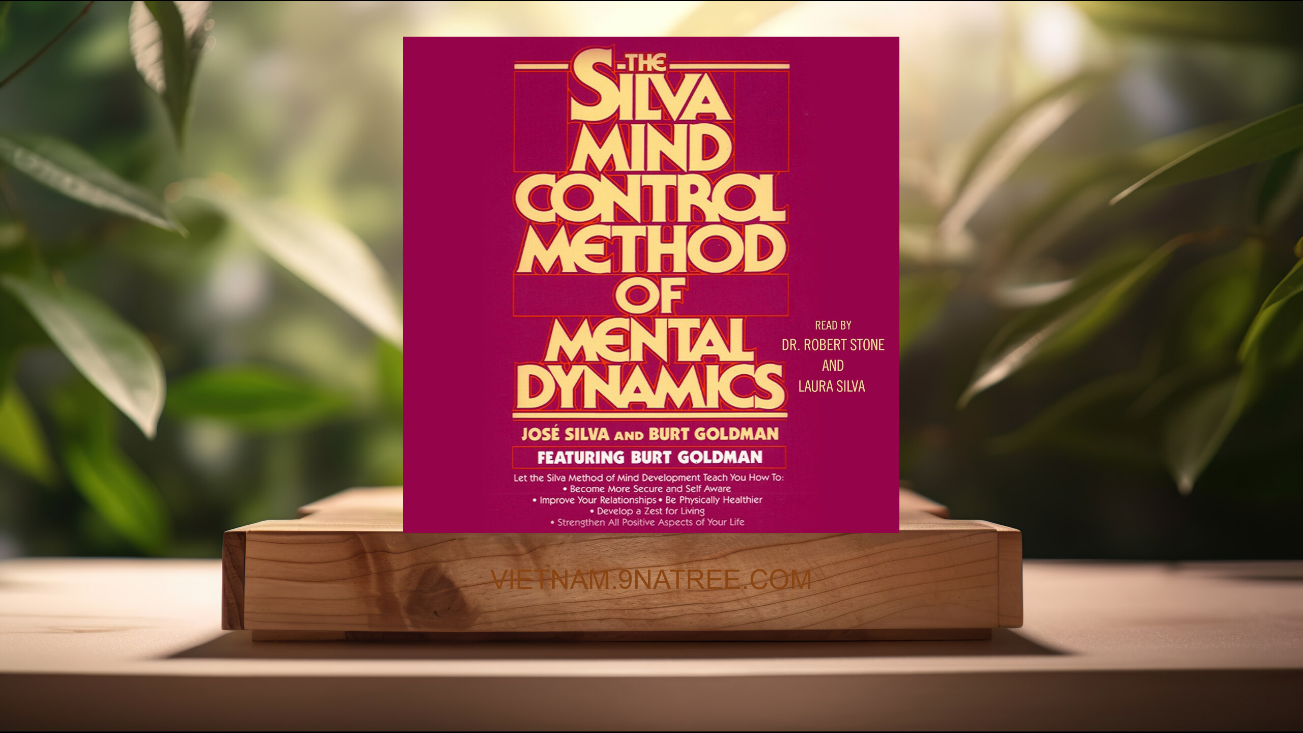 [Đánh giá] The Silva Mind Control Method of Mental Dynamics (José Silva) Tóm tắt.