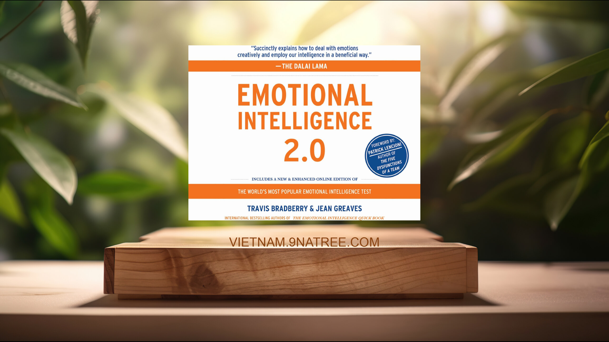 [Đánh giá] Emotional Intelligence 2.0 (Travis Bradberry) Tóm tắt.