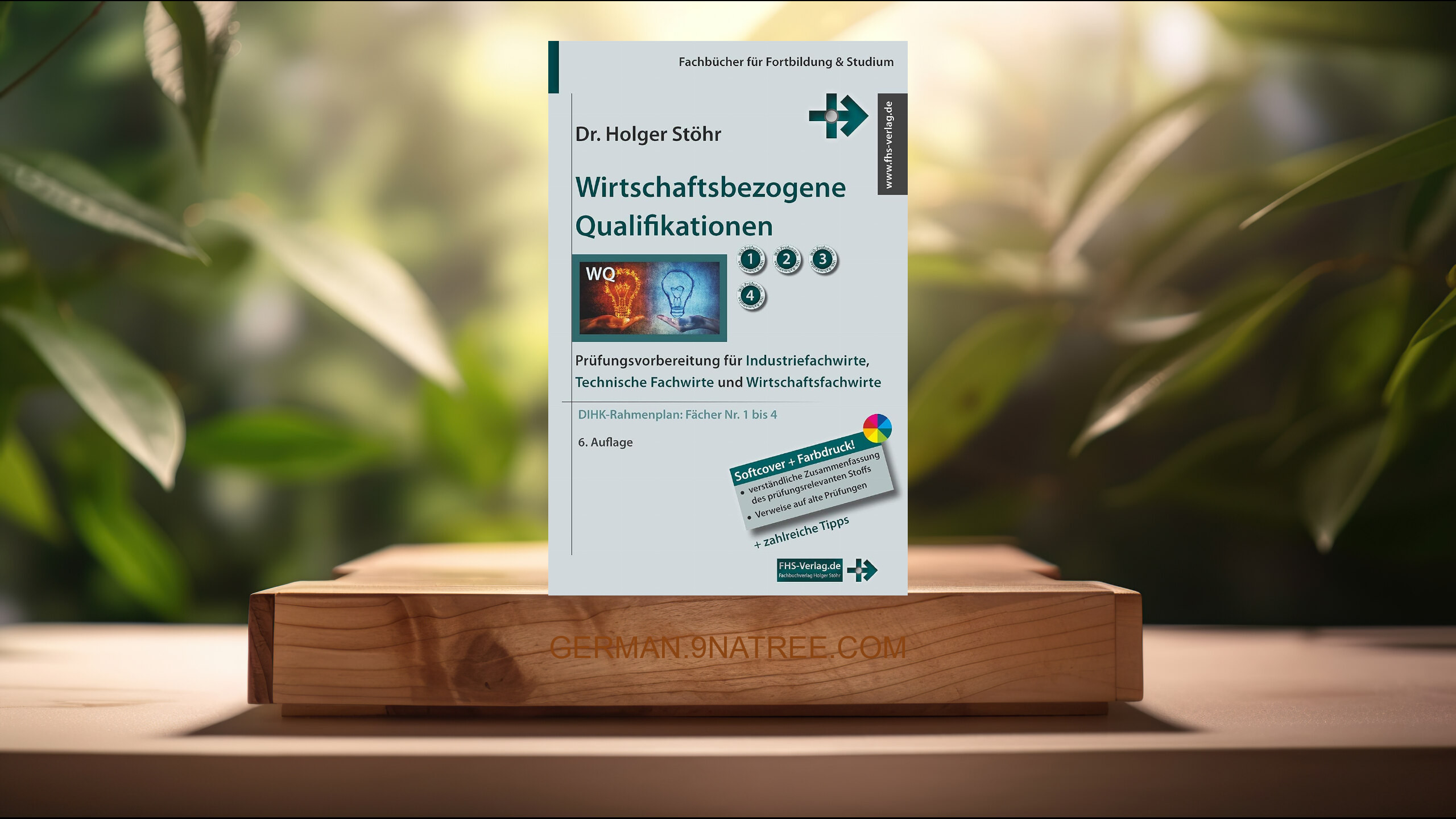 [Rezensiert] Wirtschaftsbezogene Qualifikationen (Holger Stöhr) Zusammengefasst.