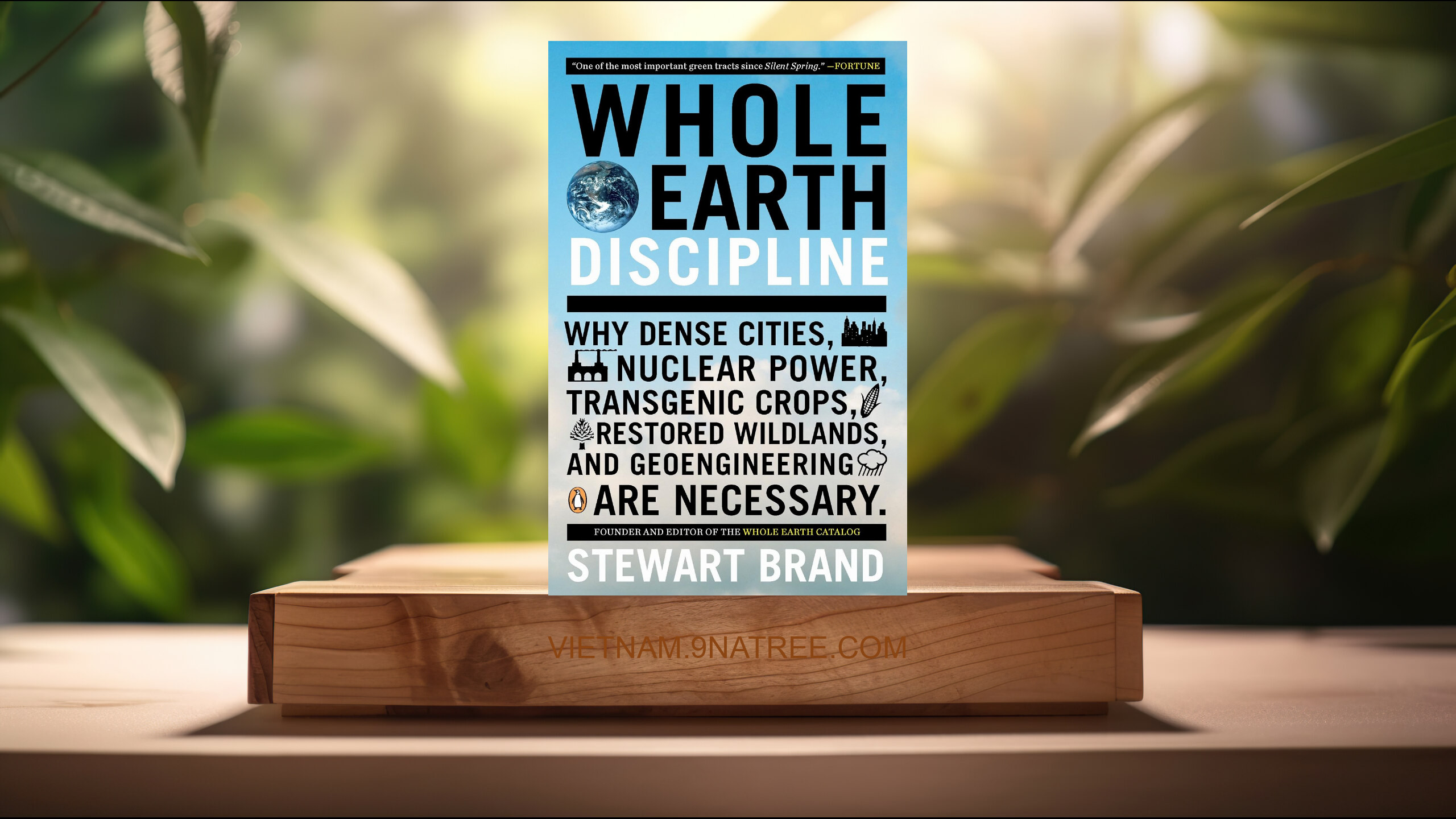 [Đánh giá] Whole Earth Discipline (Stewart Brand) Tóm tắt.