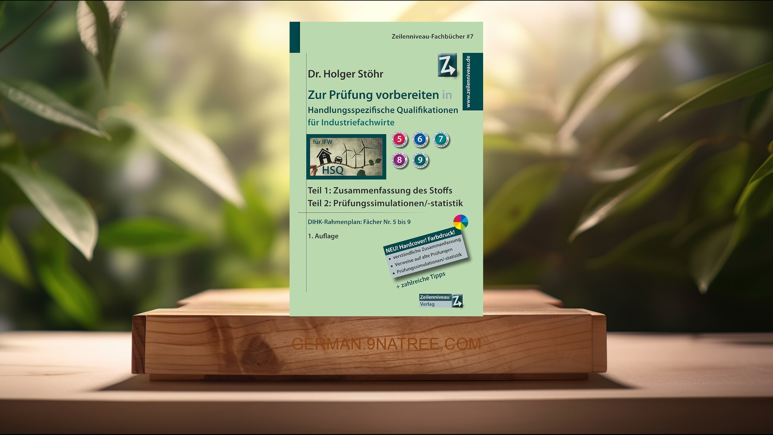 [Rezensiert] Zur Prüfung vorbereiten in Handlungsspezifische Qualifikationen für Industriefachwirte (Holger Stöhr) Zusammengefasst.